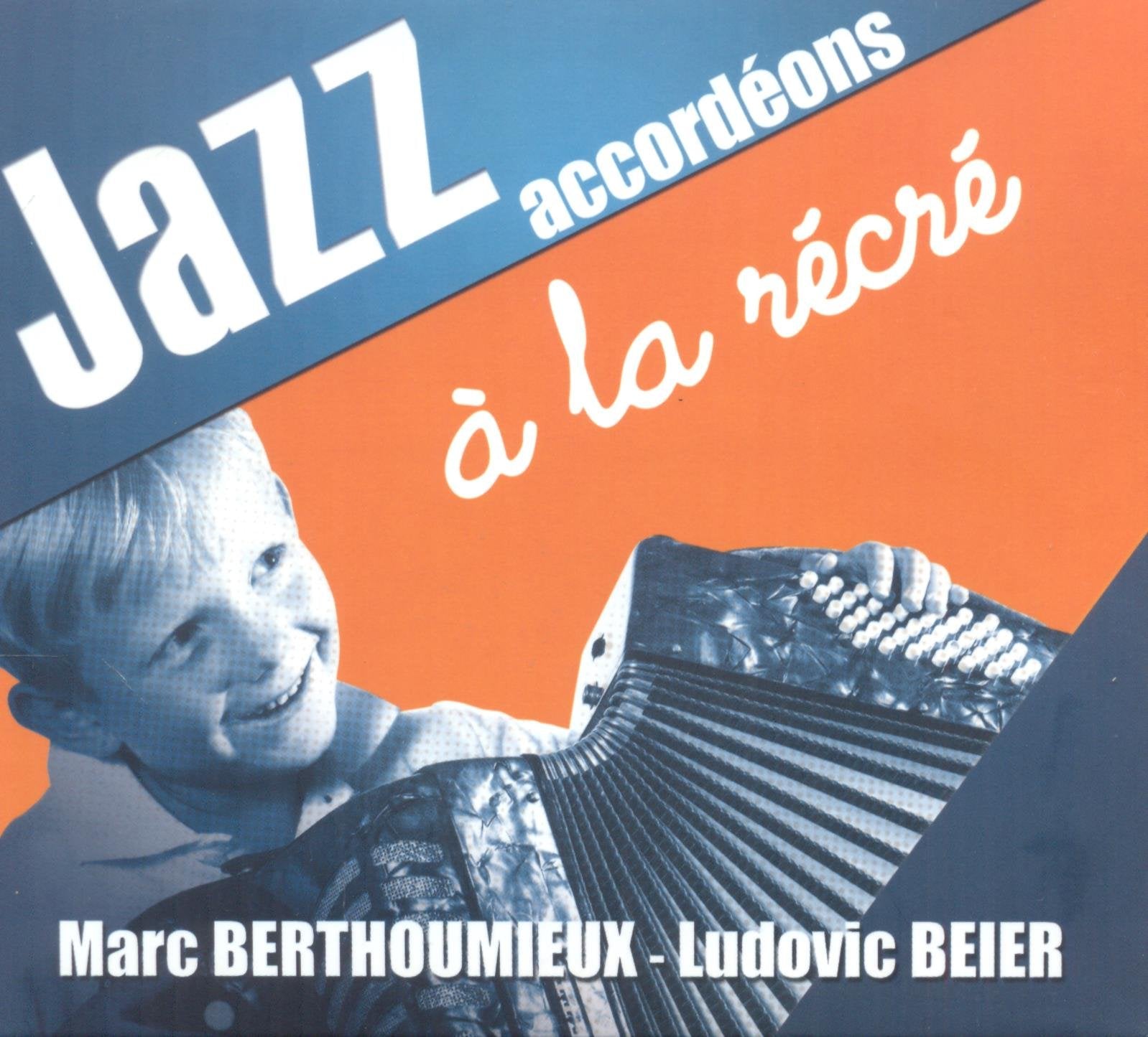 Jazz Accordeons à la Récré 3259130180411