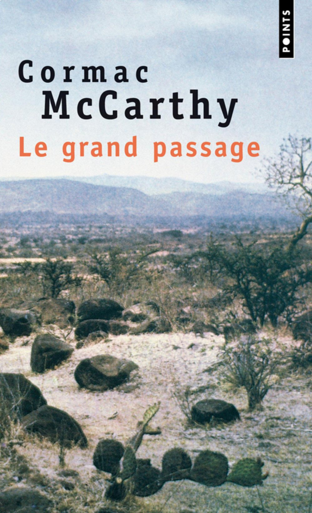 Le grand passage: La Trilogie des confins (2) 9782020413930