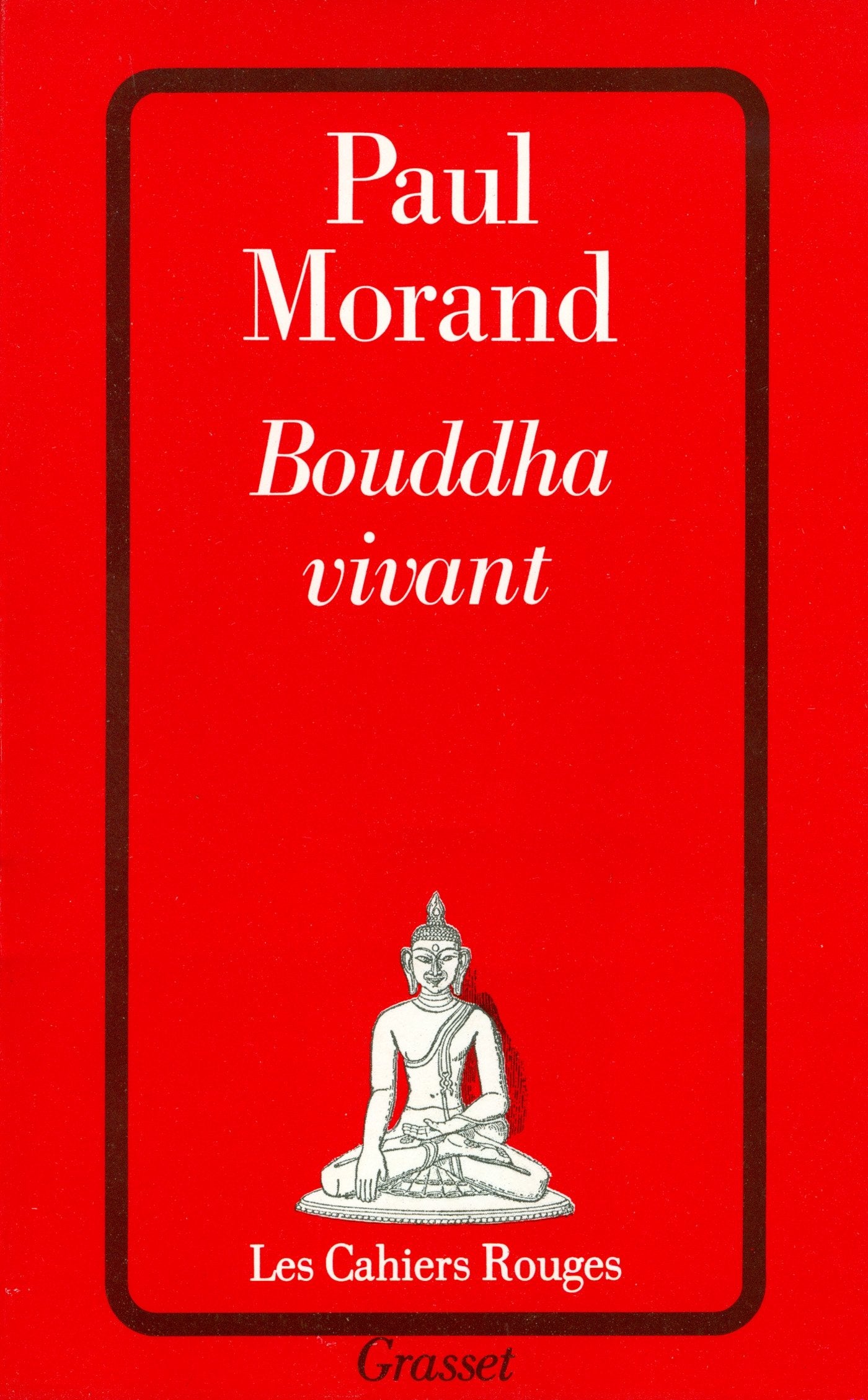 Bouddha vivant 9782246189725