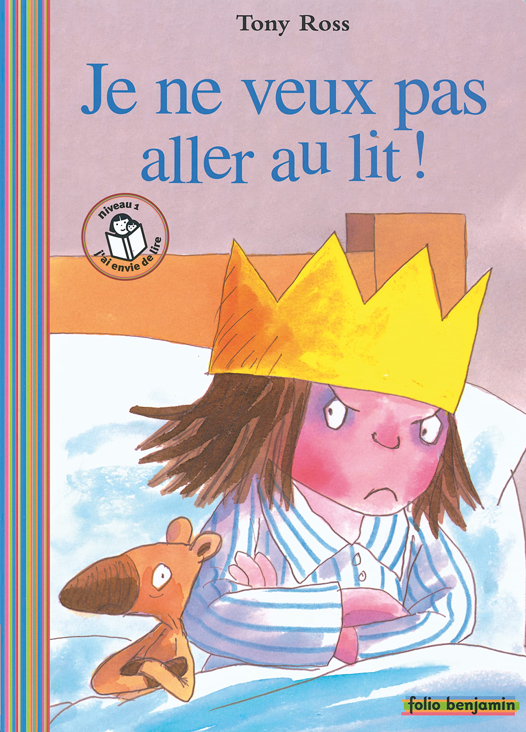 JE NE VEUX PAS ALLER AU LIT 9782070618644