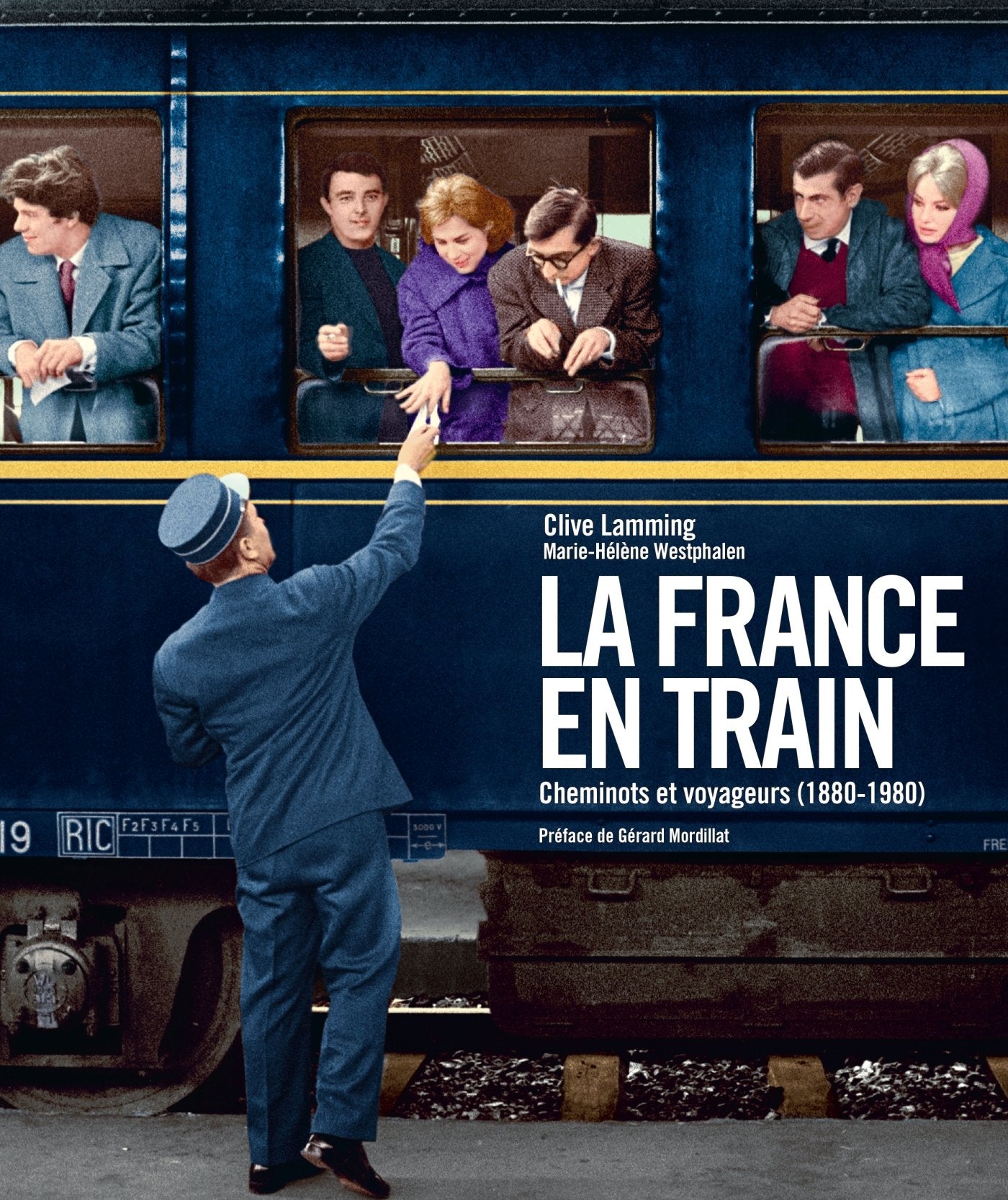 La France en train - cheminots et voyageurs (1880-1980) 9782352043447