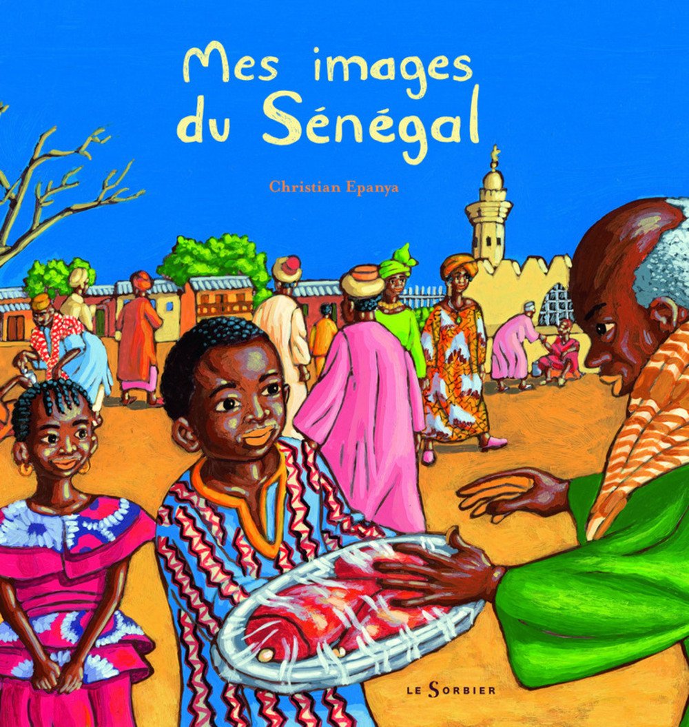 Mes images du Sénégal 9782732039398