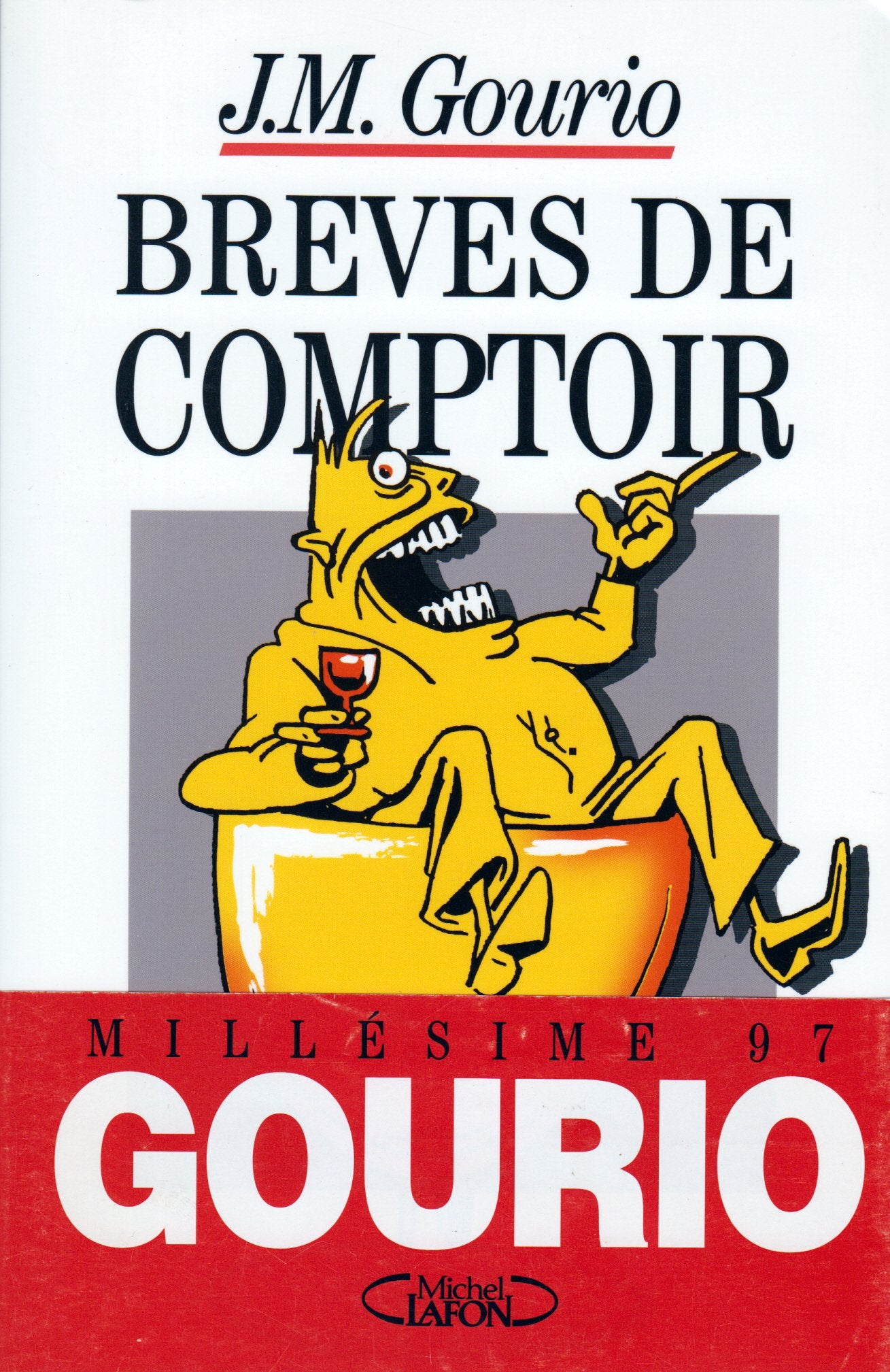 Brèves de comptoir: Brèves de comptoir, 1997 9782840982586