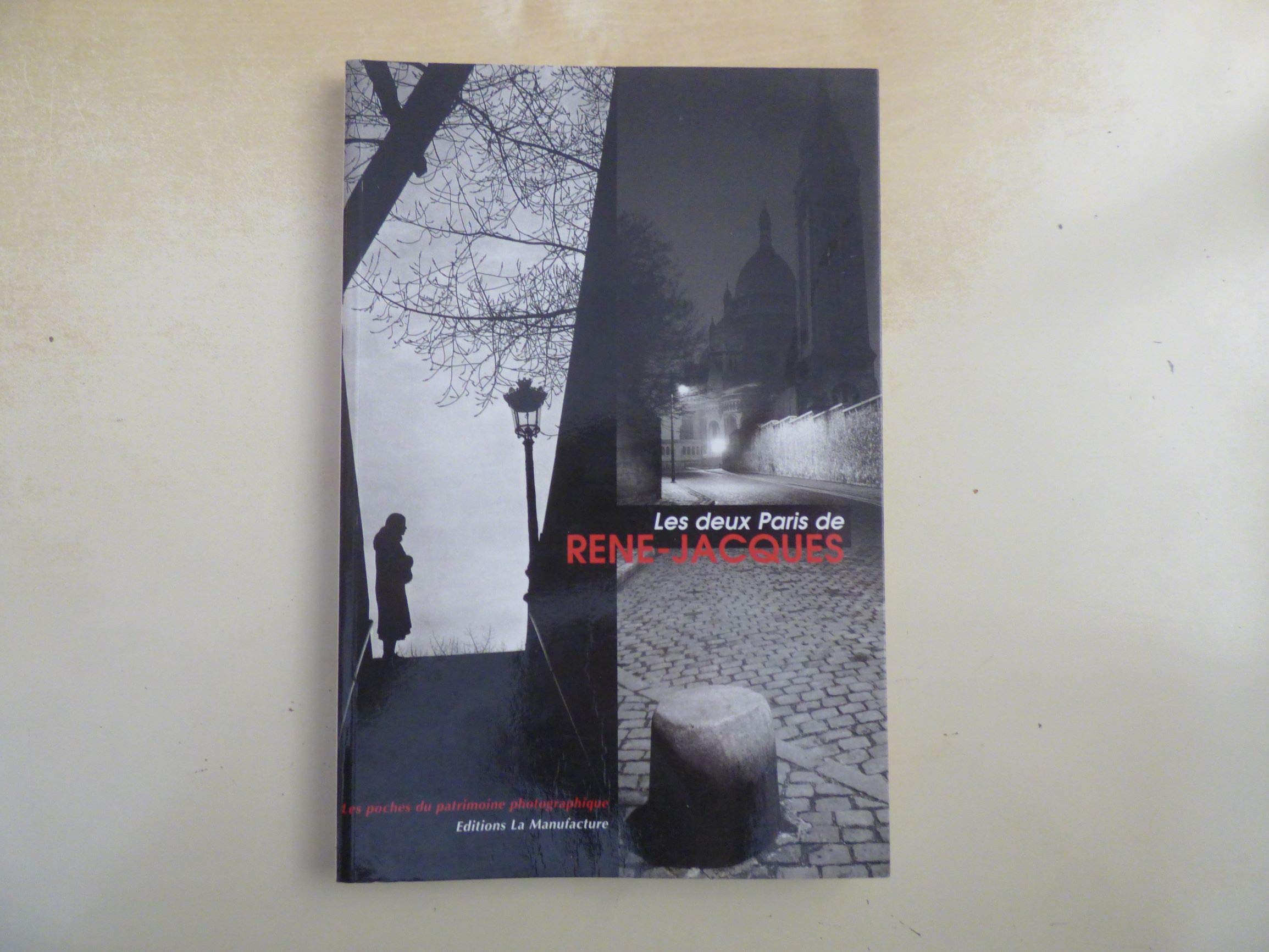 Les Deux Paris De Rene-Jacques 9782737704116