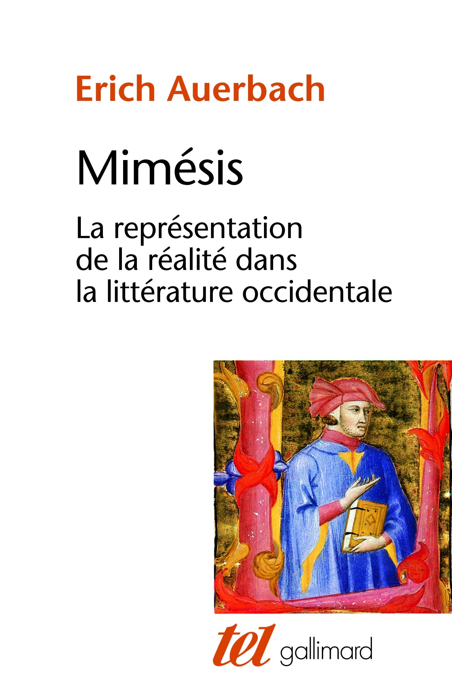 Mimésis: La représentation de la réalité dans la littérature occidentale 9782070296125