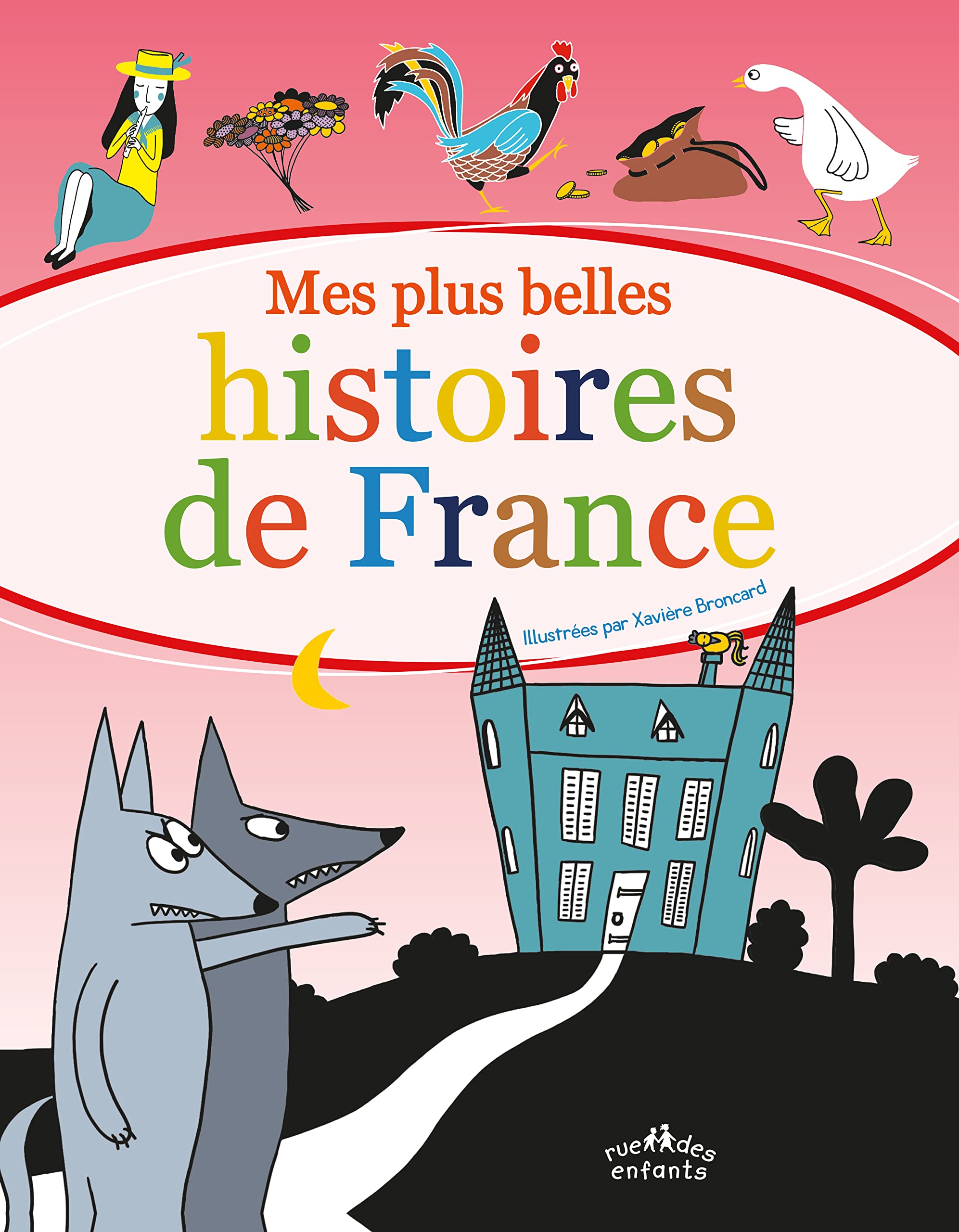 Mes plus belles histoires de France 9782351812303