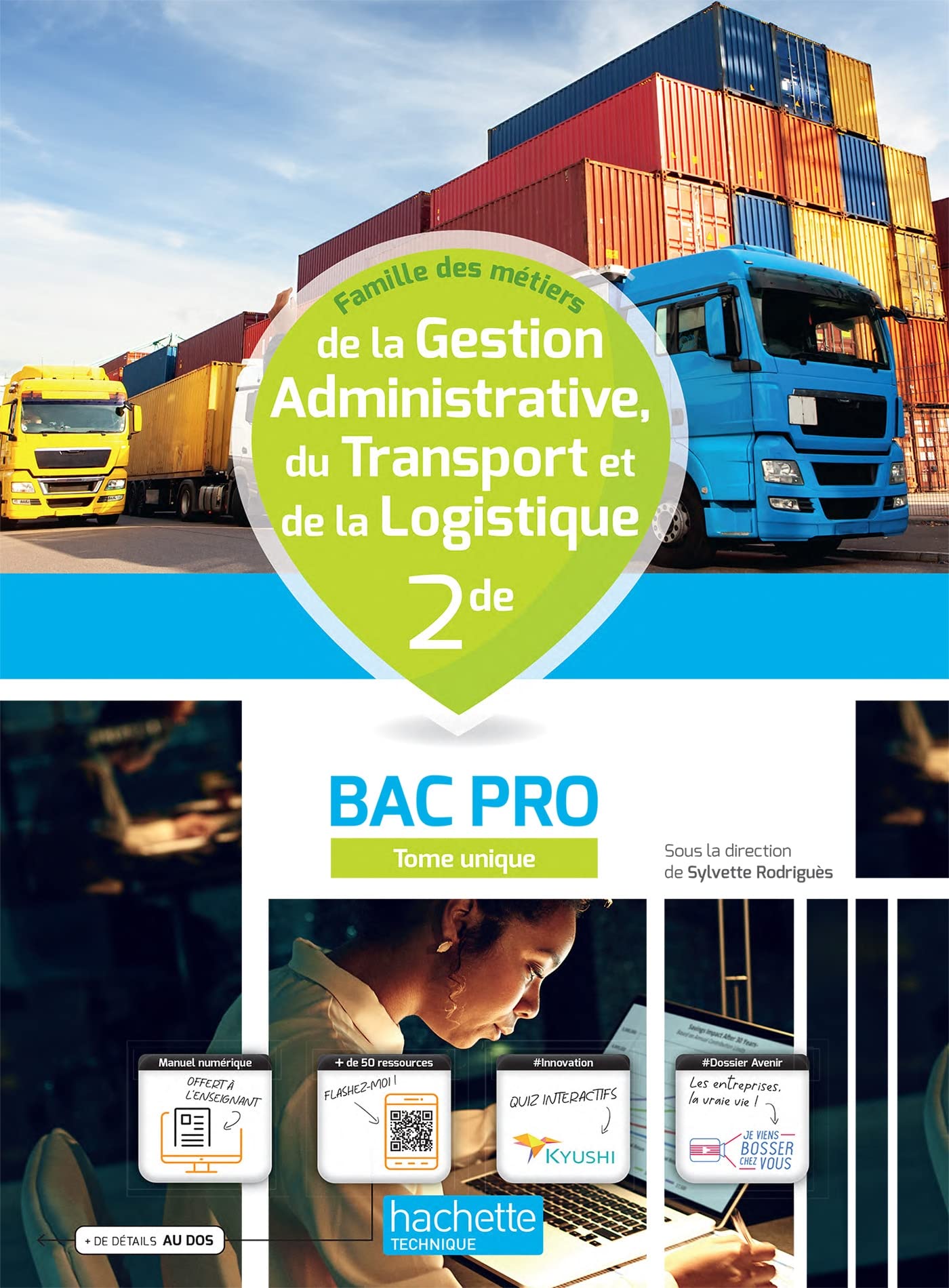 Gestion-Administration/Transport-Logistique 2nde Bac Pro - Livre élève - Éd. 2022 9782017145851
