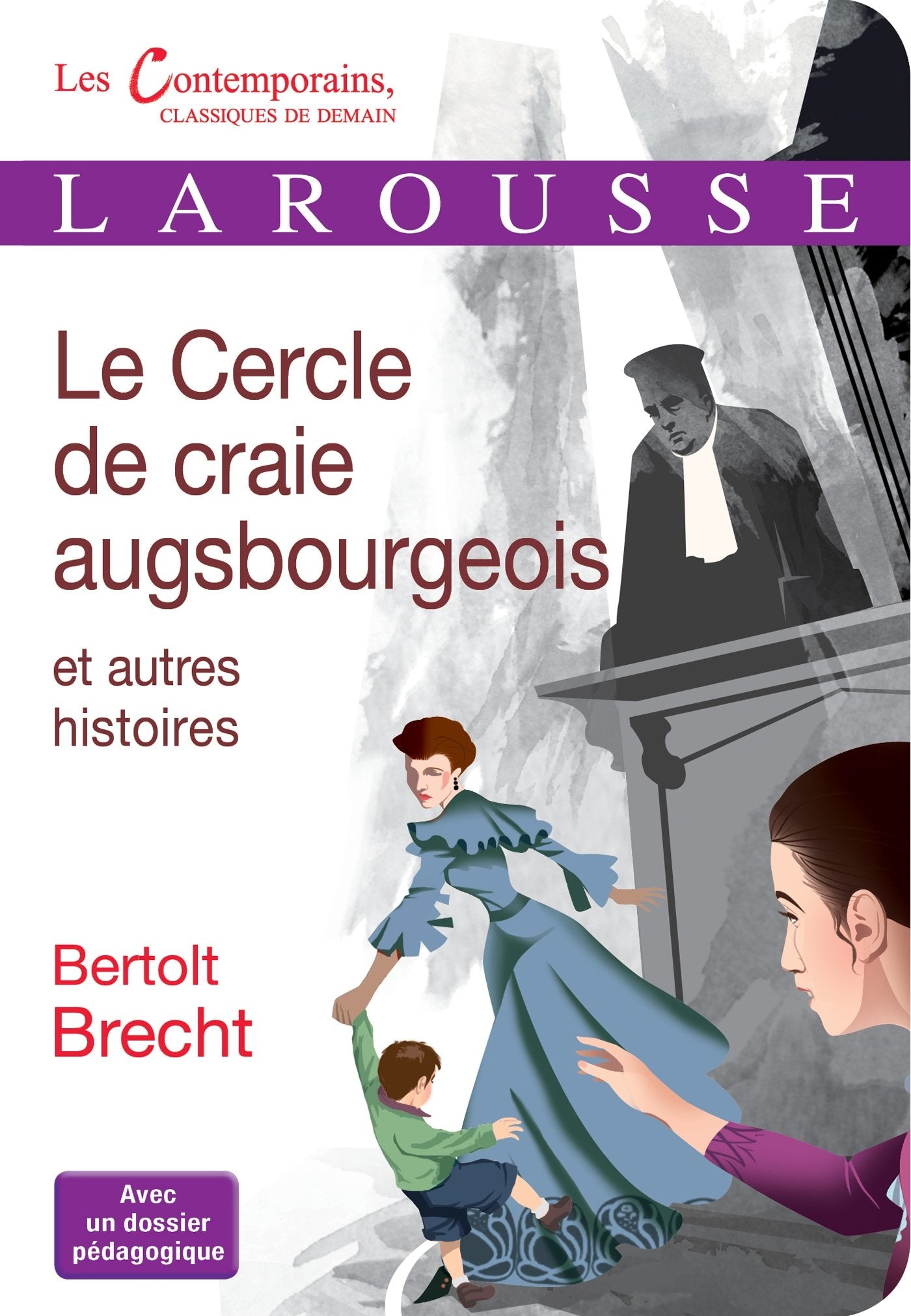 Le cercle de craie augsbourgeois et autres histoires 9782035892928