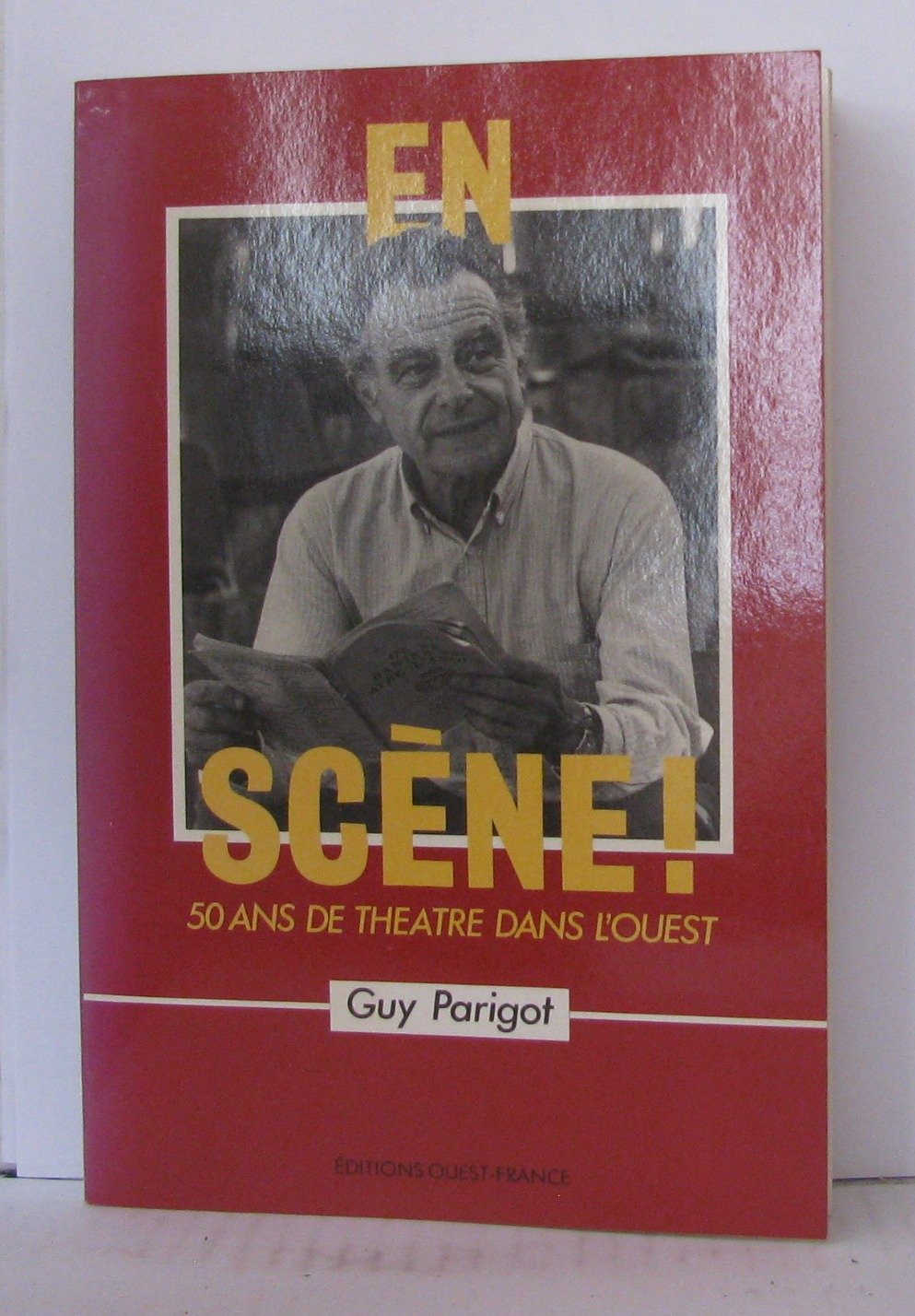 En scène ! 50 ans de théâtre dans l'Ouest 9782737303838