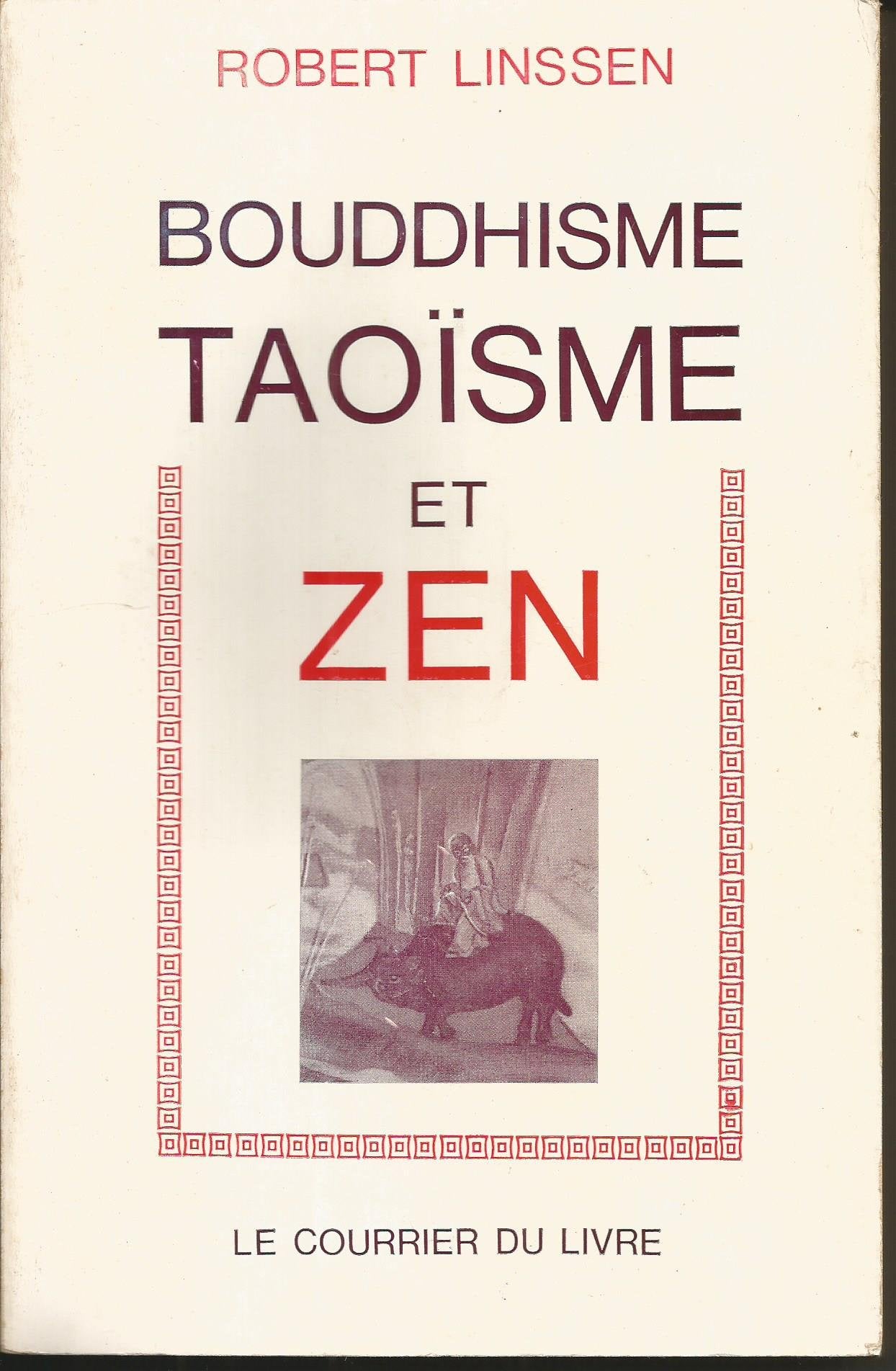 Bouddhisme Taoïsme et zen