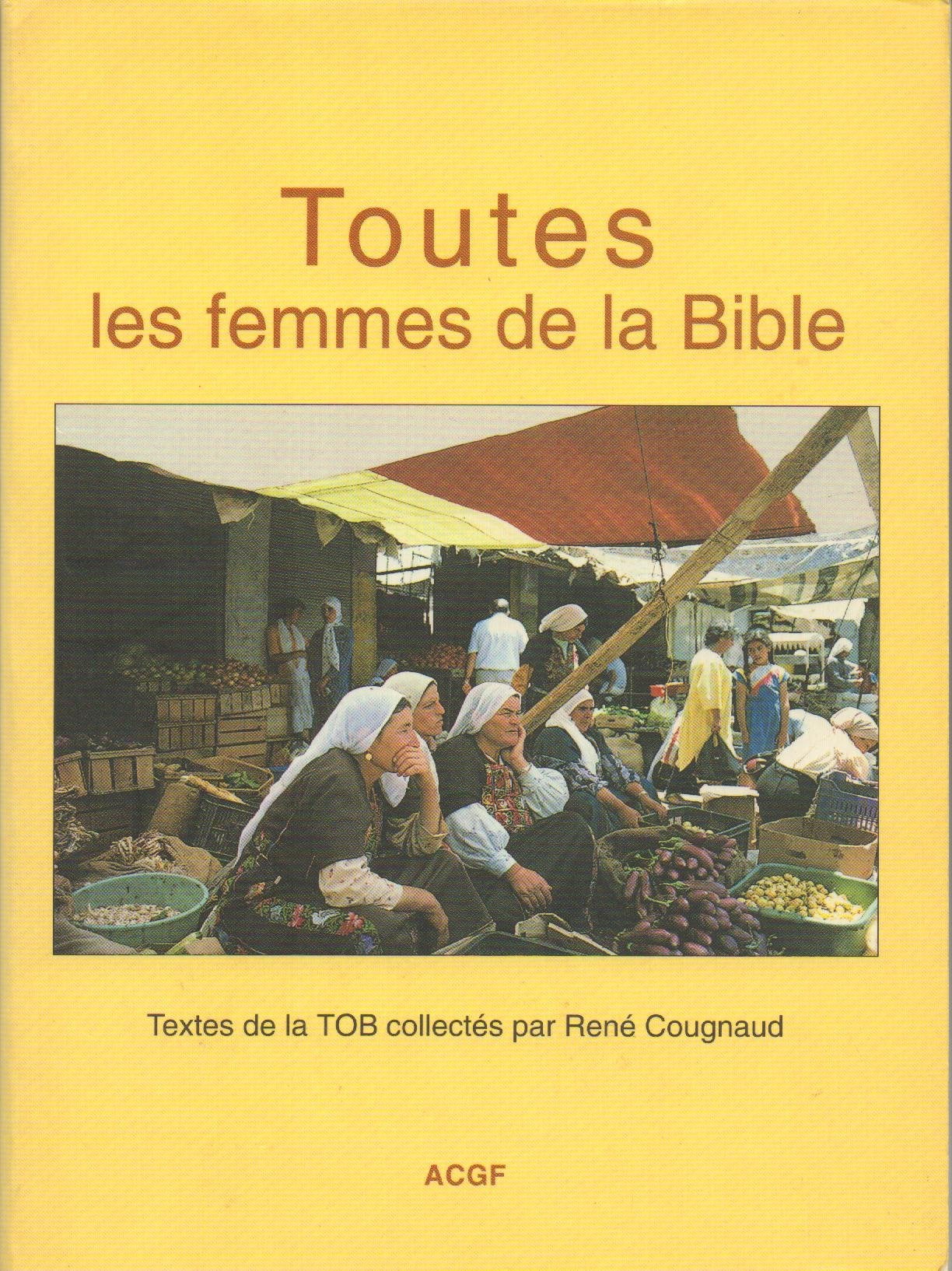Toutes les femmes de la bible 9782901947318