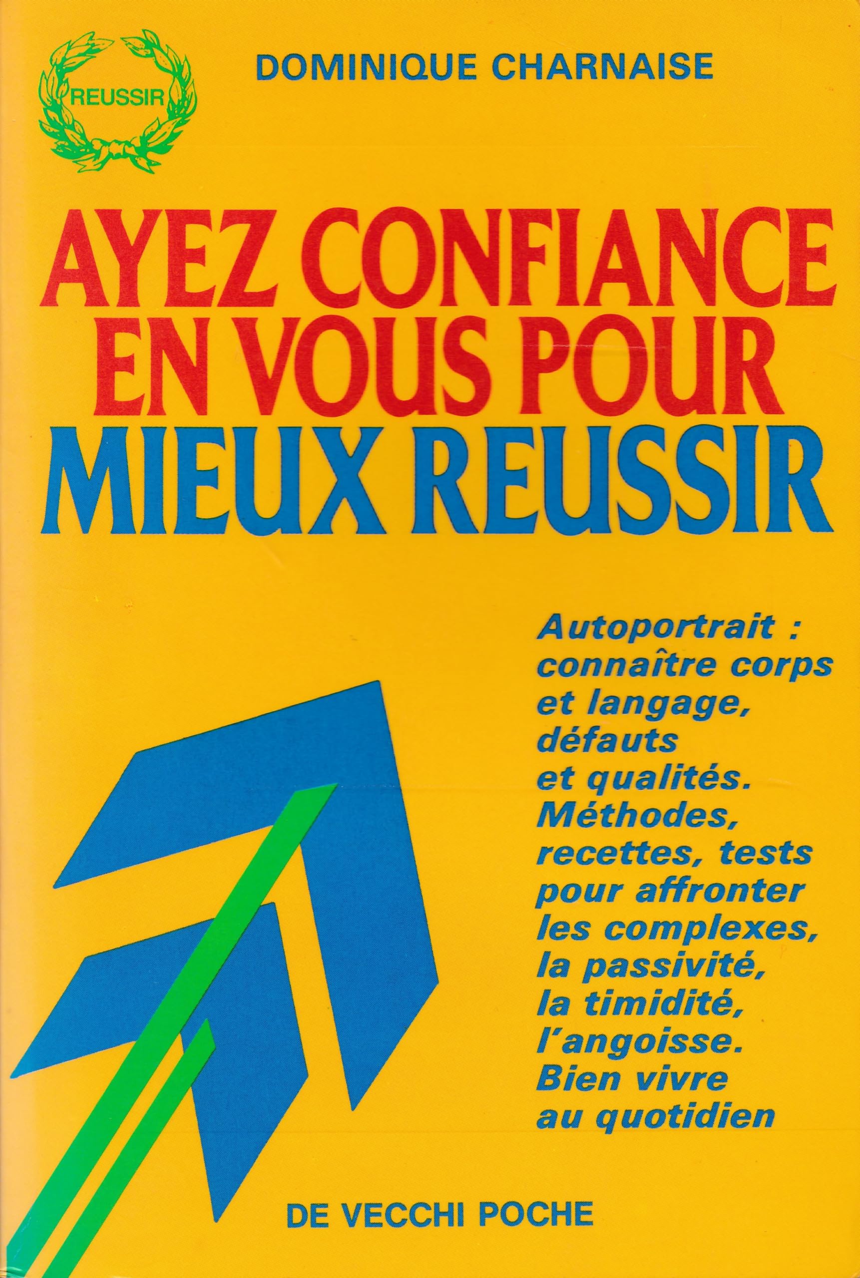 Ayez Confiance En Vous Pour Mieux Reussir 9782732841564