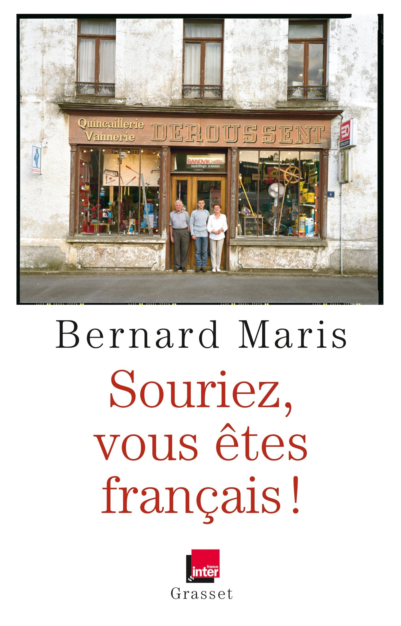 Souriez, vous êtes Français !: en coédition avec France Inter 9782246861102