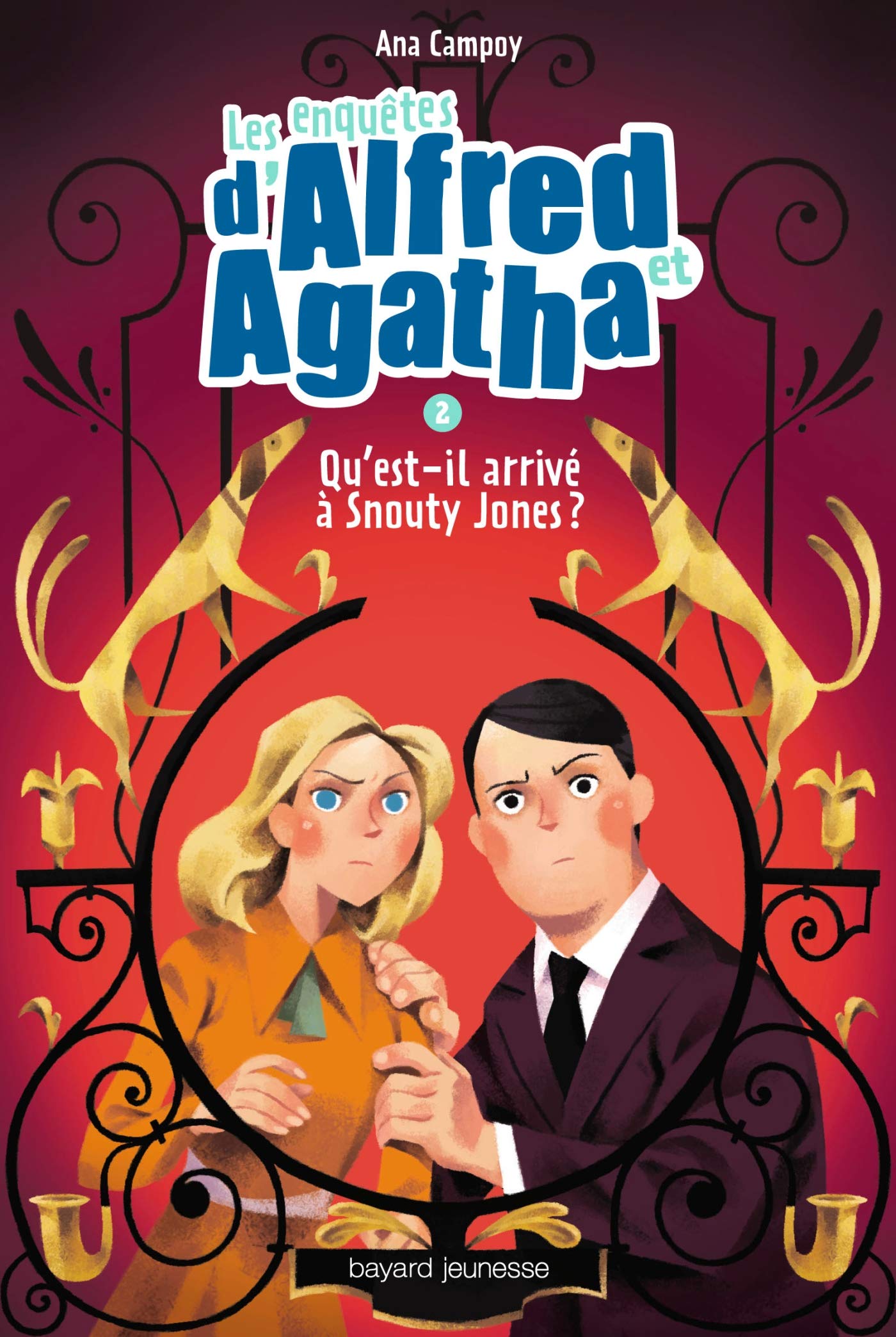 Les enquêtes d'Alfred et Agatha, Tome 02: Qu'est-il arrivé à Snouty Jones ? 9782747050821