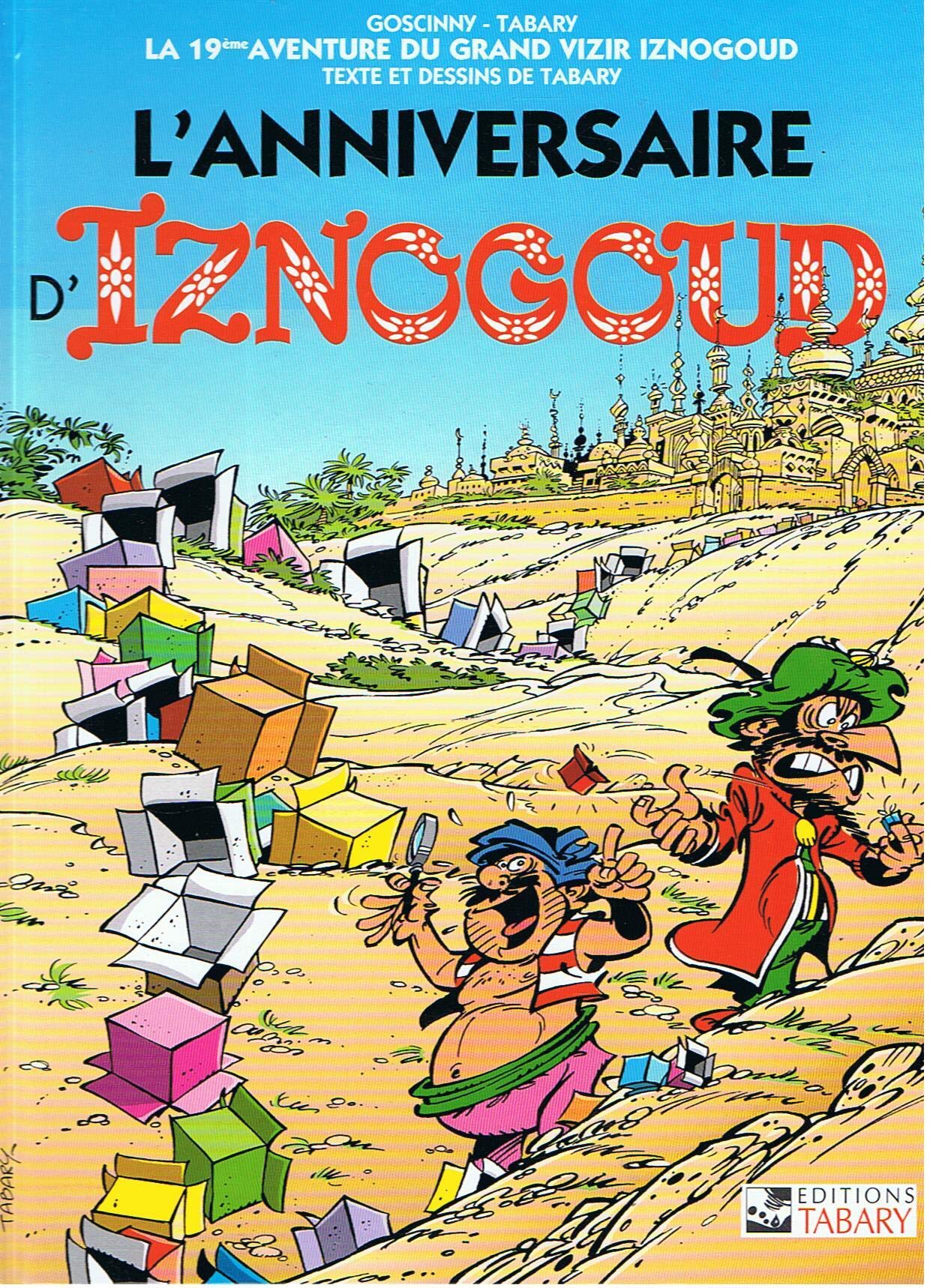 Iznogoud, tome 19 : L'anniversaire d'Iznogoud 9782904799105