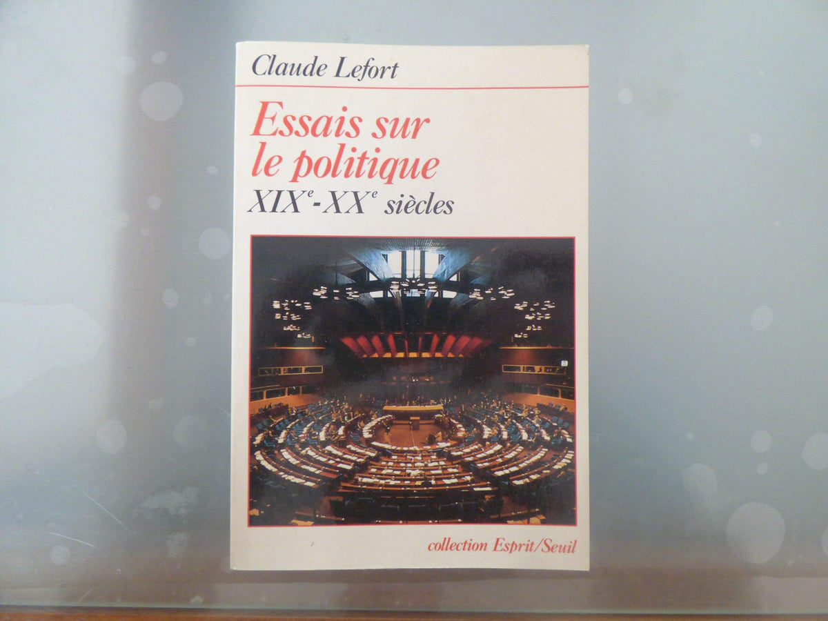 Essais sur le politique (XIXe-XXe siècles) 9782020091749