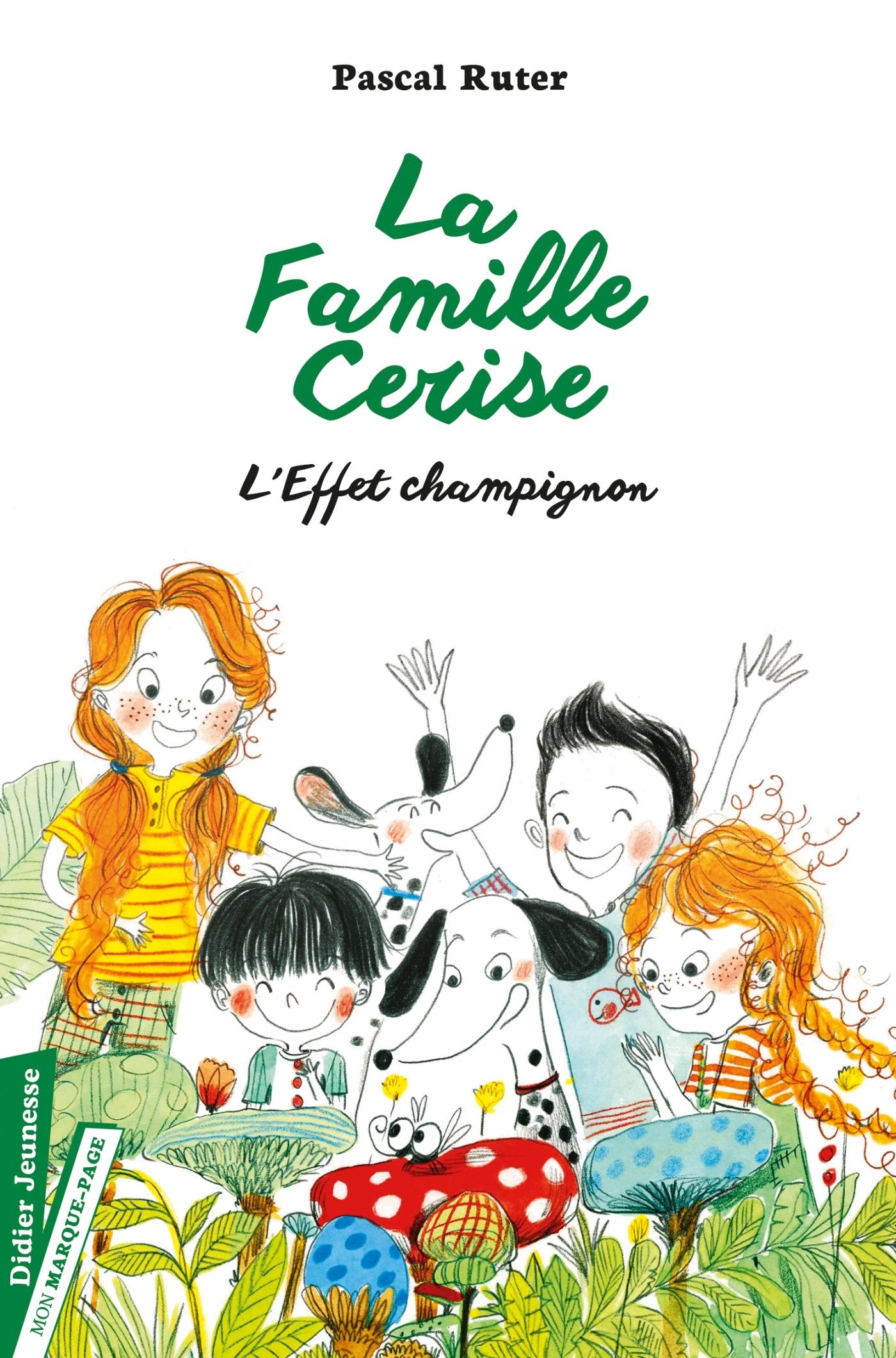 La Famille Cerise, L'Effet champignon - Tome 3 9782278085583