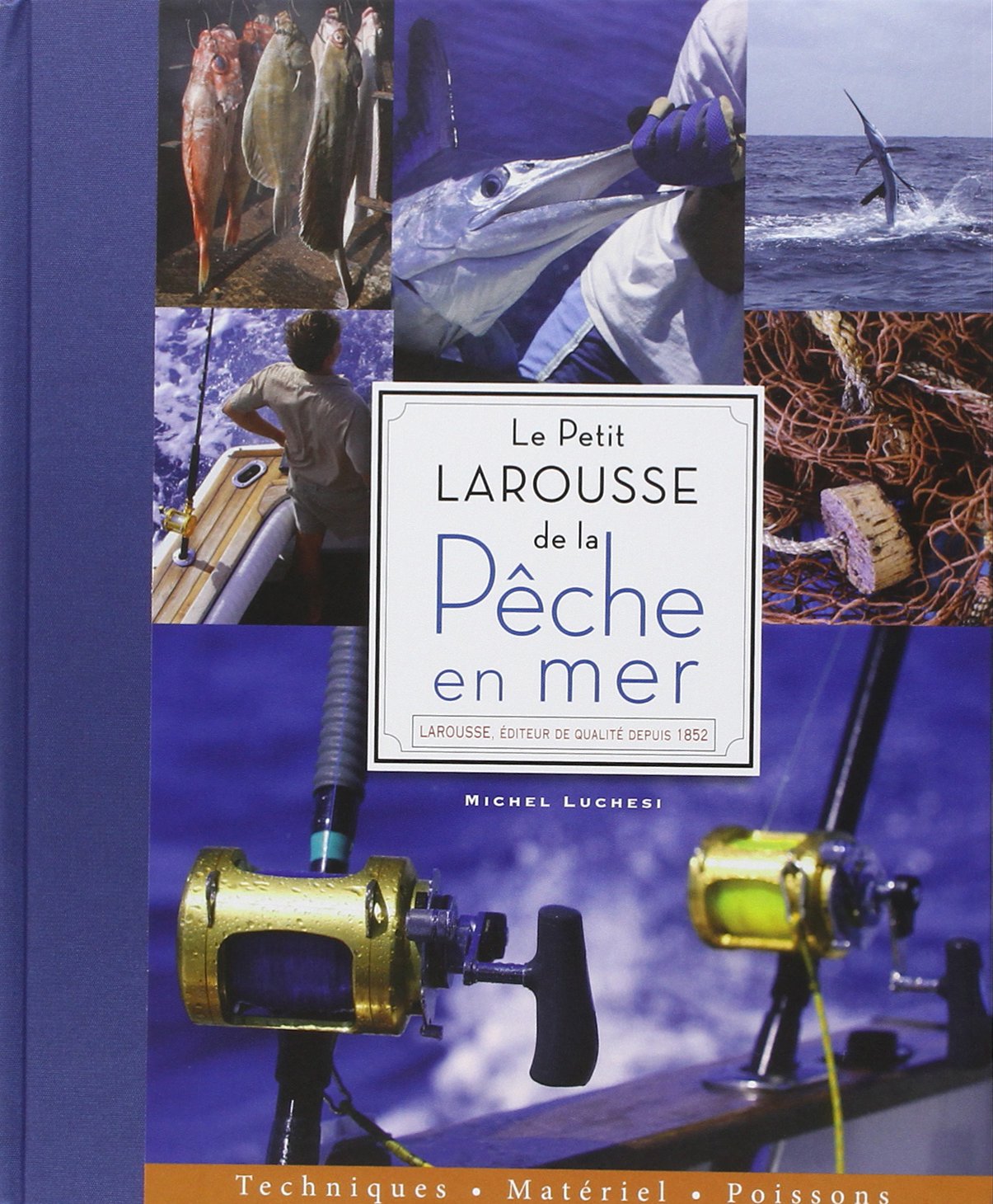 Le petit Larousse de la pêche en mer 9782035857026
