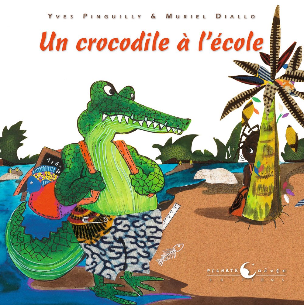 Un crocodile à l'école 9782917871140