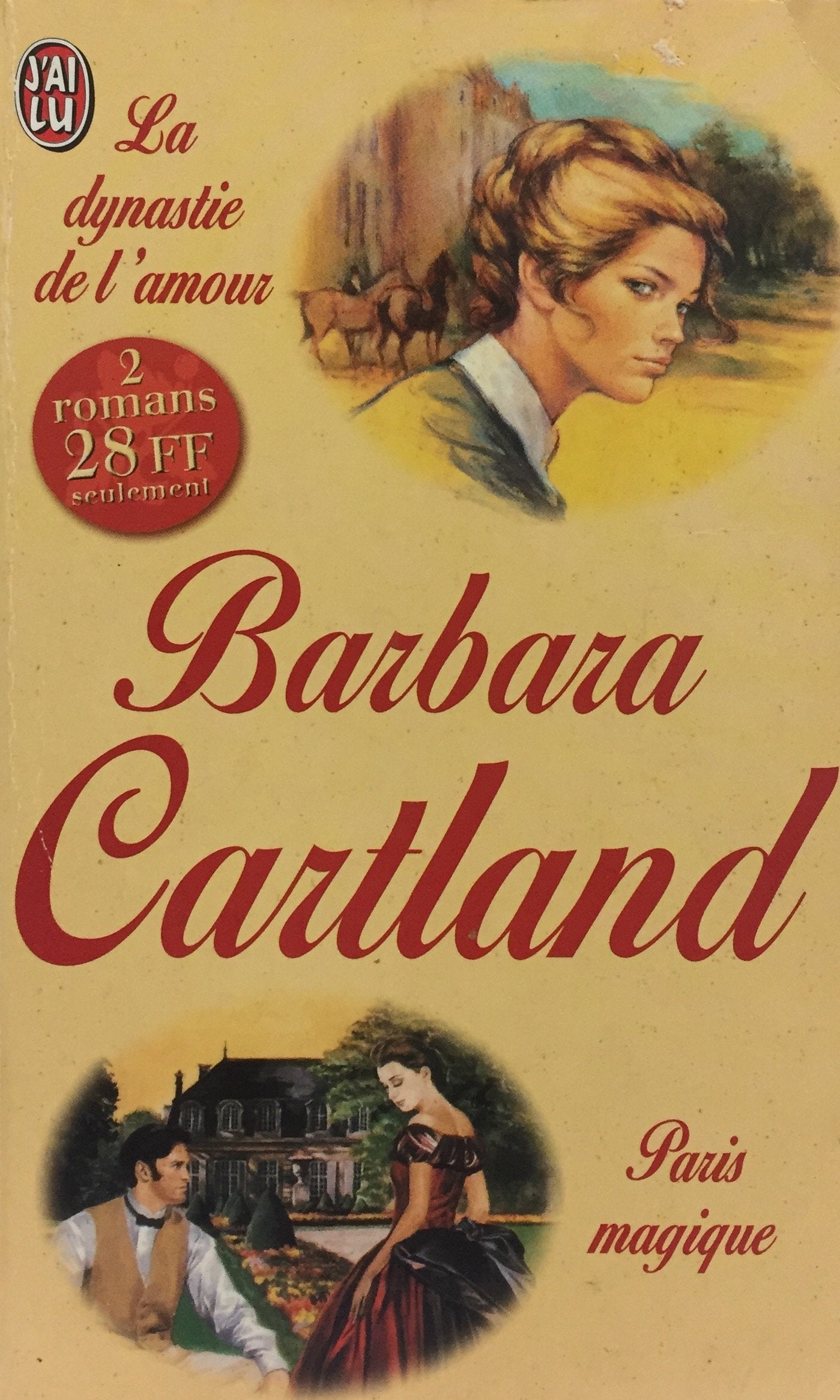 La Dynastie de l'amour, suivi de "Paris magique" 9782290052549