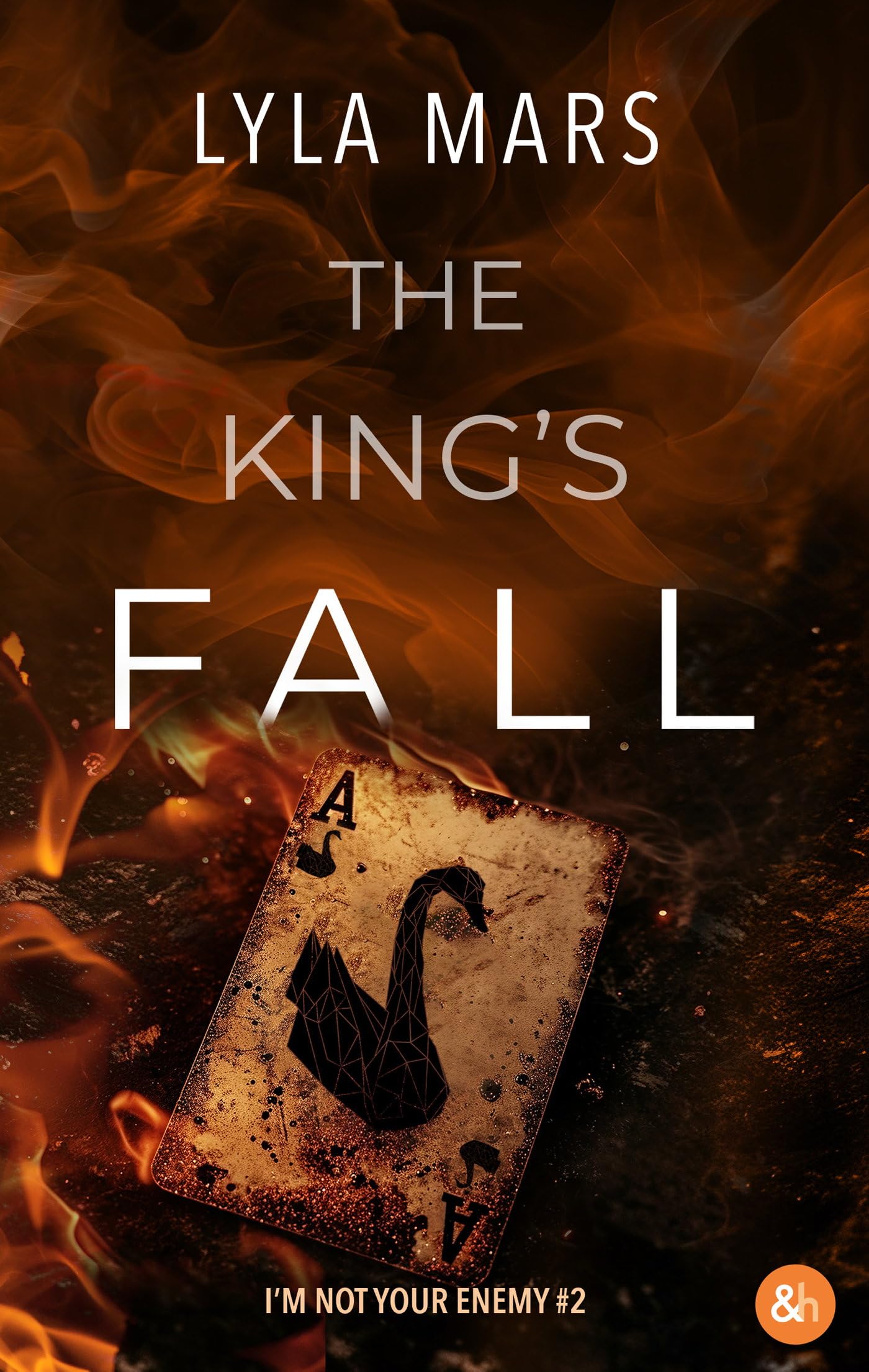 The King's Fall - I'm not your enemy #2 9782280510394