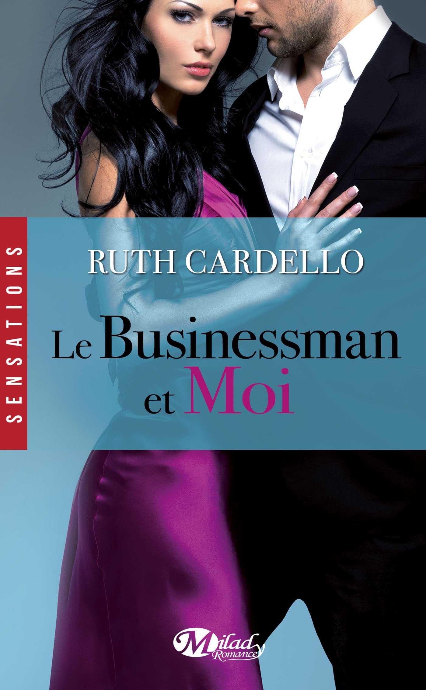 Les Héritiers , Tome 2: Le Businessman et moi 9782811213190