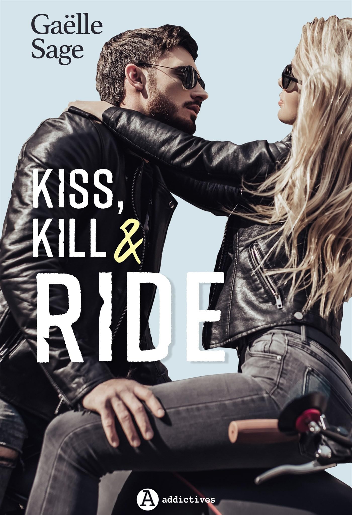 Kiss, Kill & Ride 9782371263413