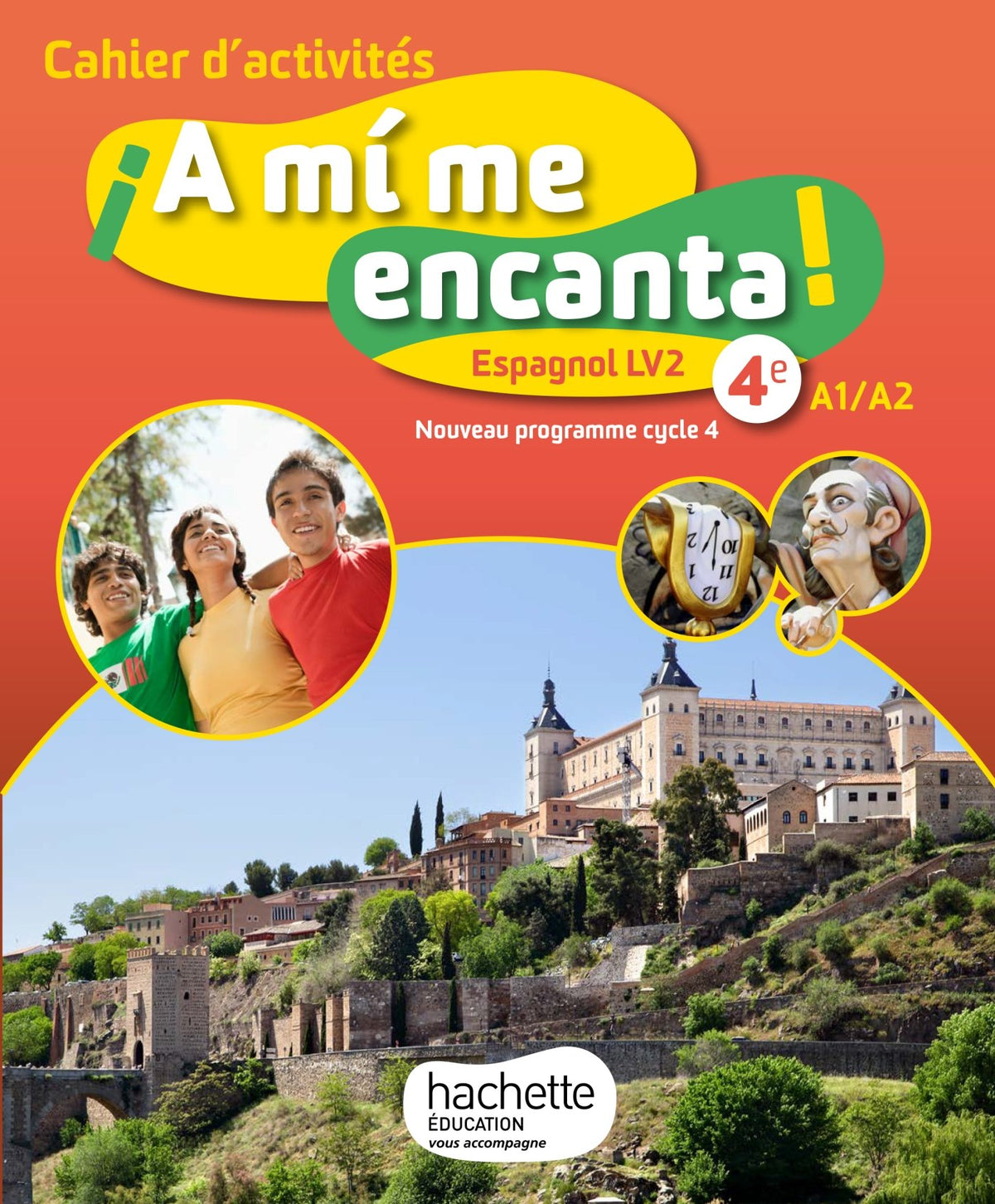 A mi me encanta espagnol cycle 4 / 4e LV2 - Cahier d'activités - éd. 2017: cahier, cahier d'exercices 9782014627022