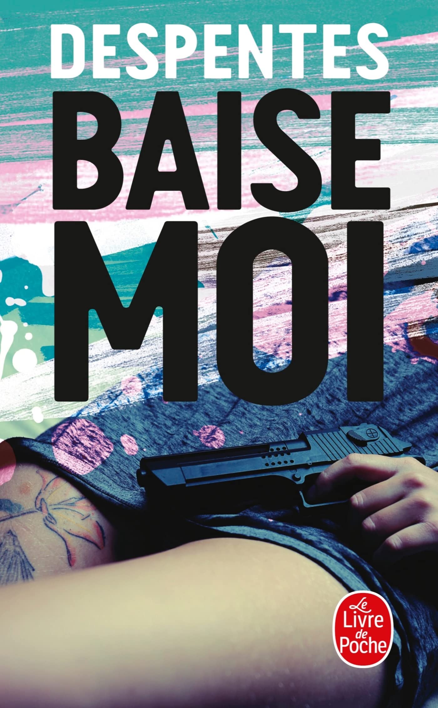 Baise-moi 9782253087557