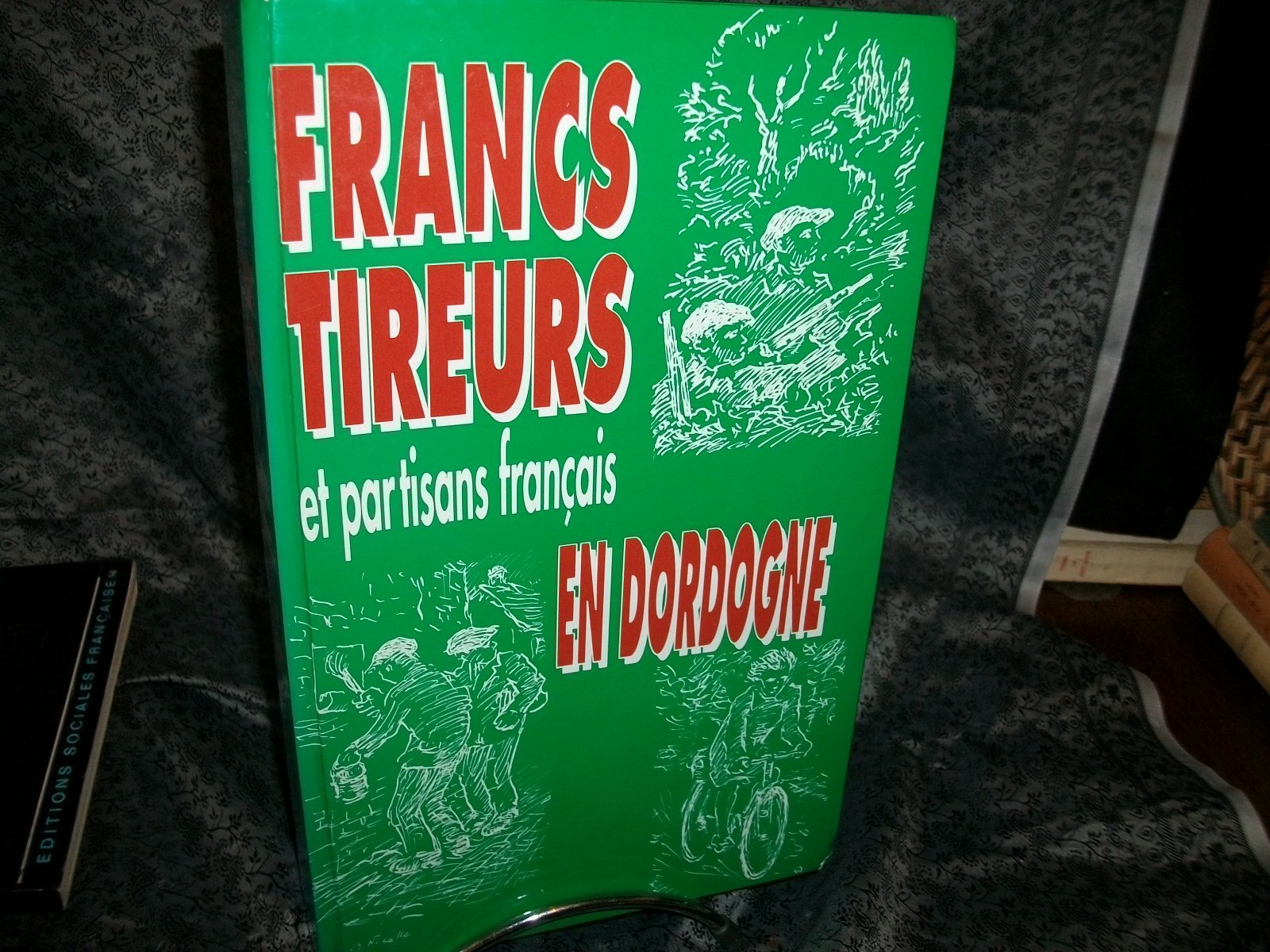 Francs tireurs et partisans français en Dordogne