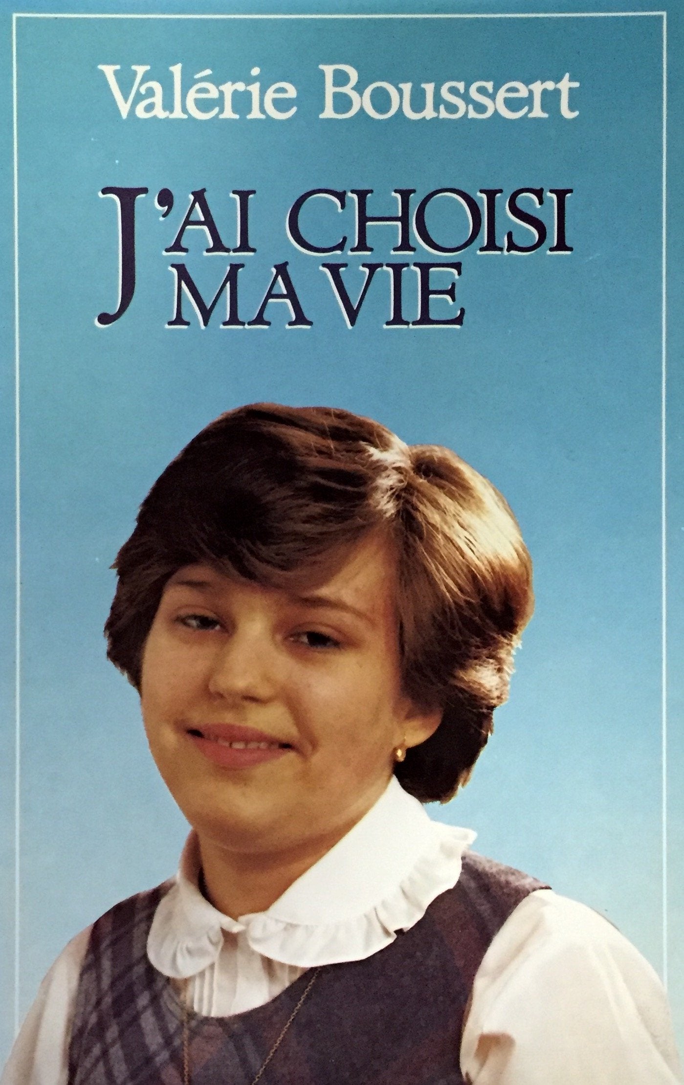 J AI CHOISI MA VIE 9782724221411