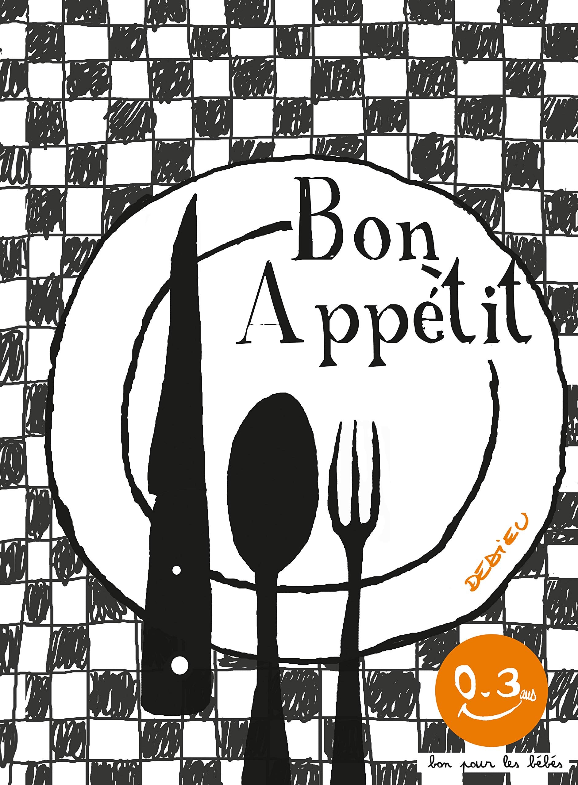 Bon appétit: Bon pour les bébés 9791023506624