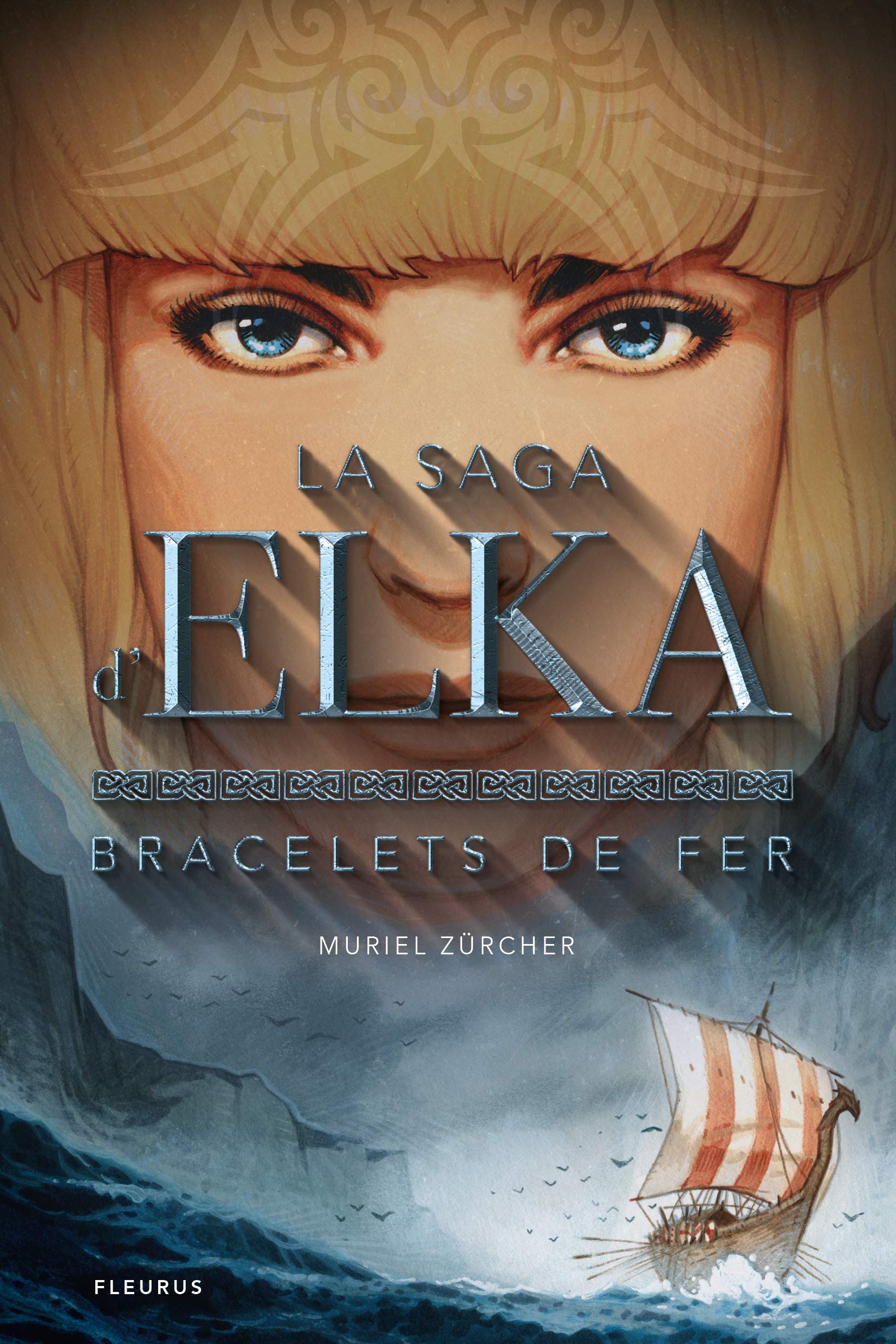 La saga d'Elka - Tome 1 - Bracelets de fer 9782215130352