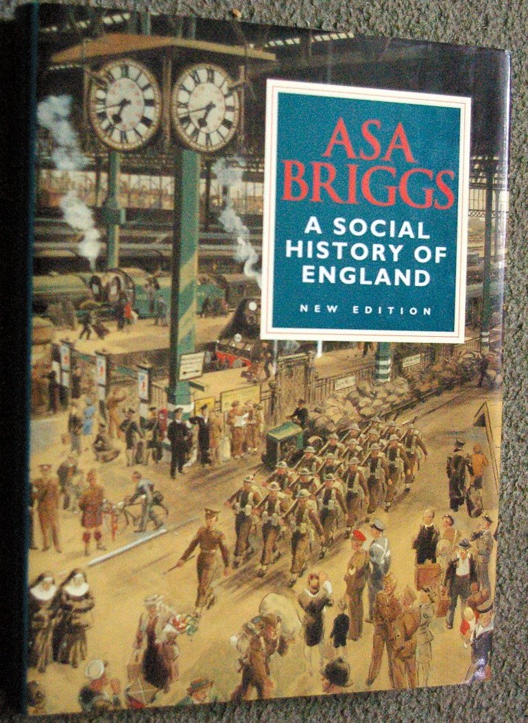 A Social History Of England. New Edition. From the Ice Age to the Channel Tunnel.