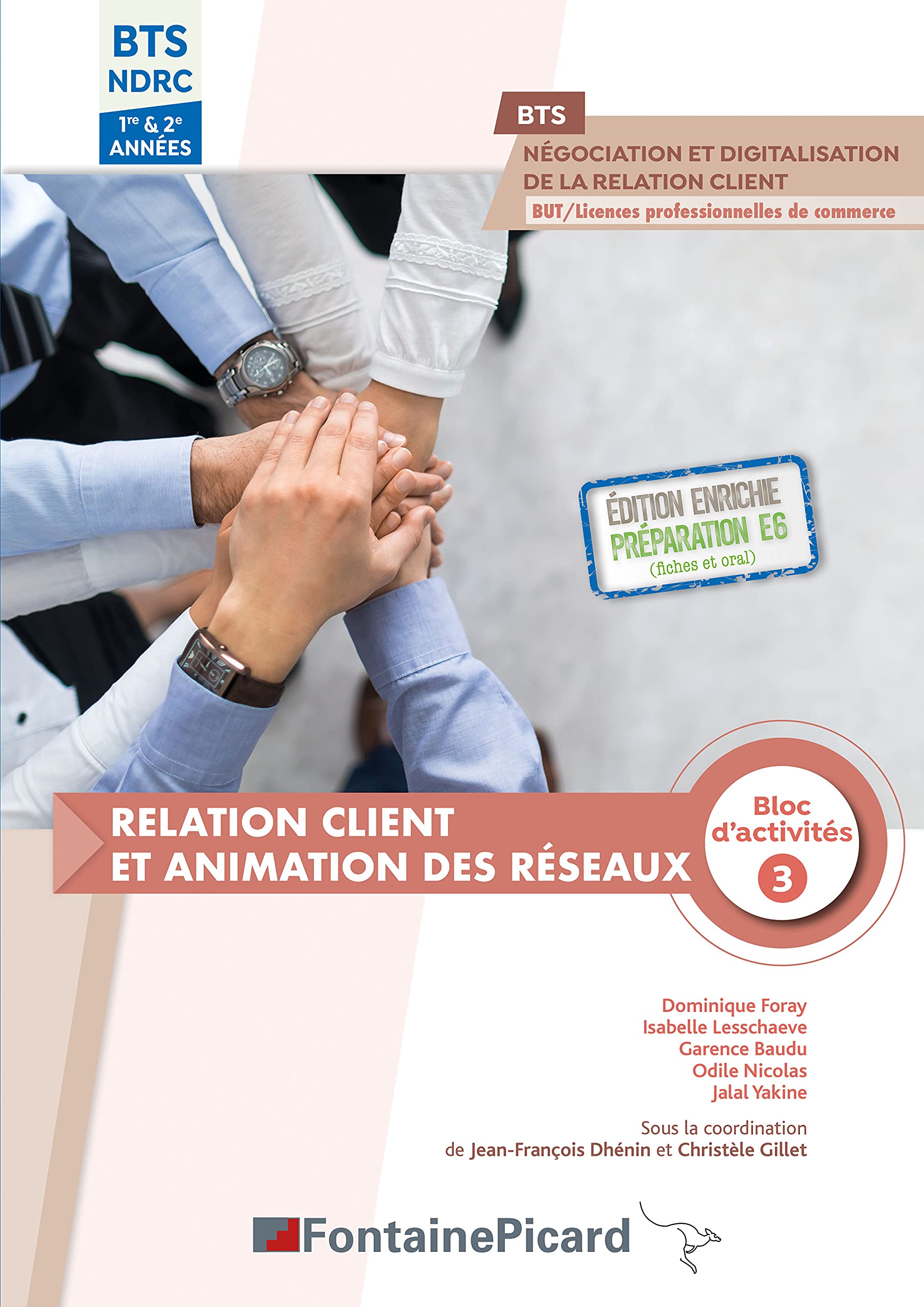 Relation client et animation des réseaux Bloc d'activités 3 BTS NDRC 1re & 2e années 9782744642739