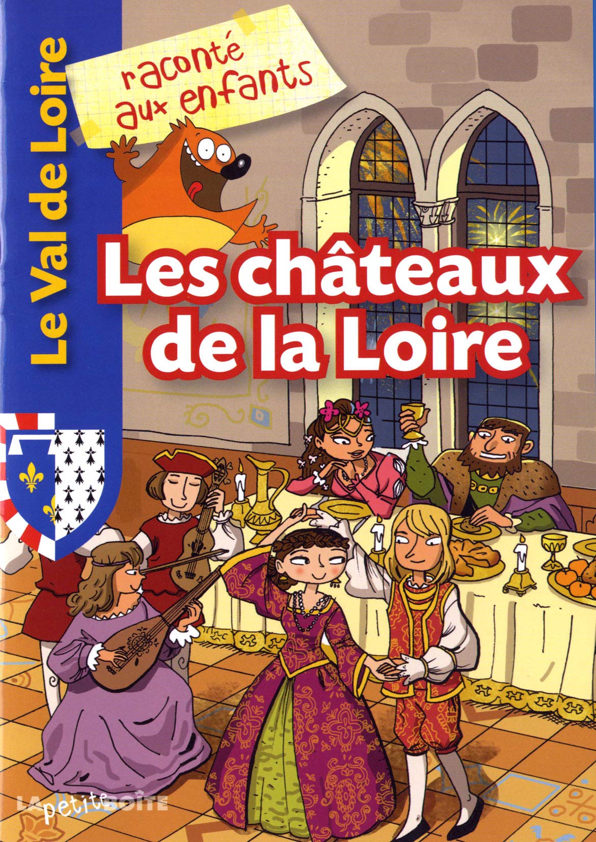 Les châteaux de la Loire 9782361520410