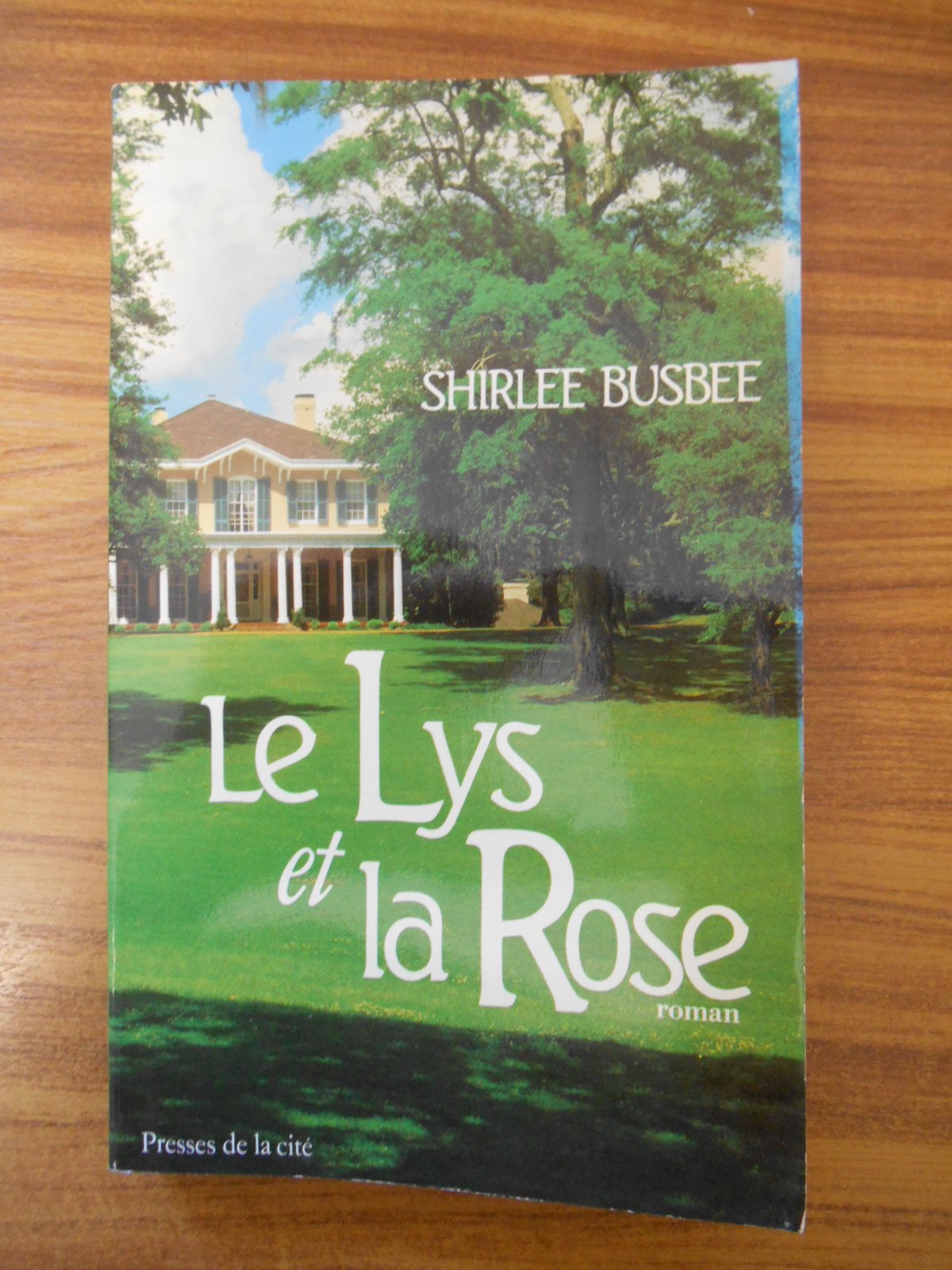 Le lys et la rose 9782258017283