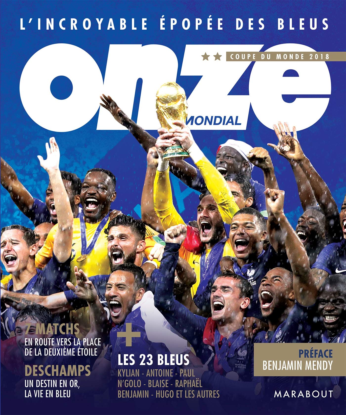 Onze mondial : L'incroyable épopée des Bleus 9782501137522