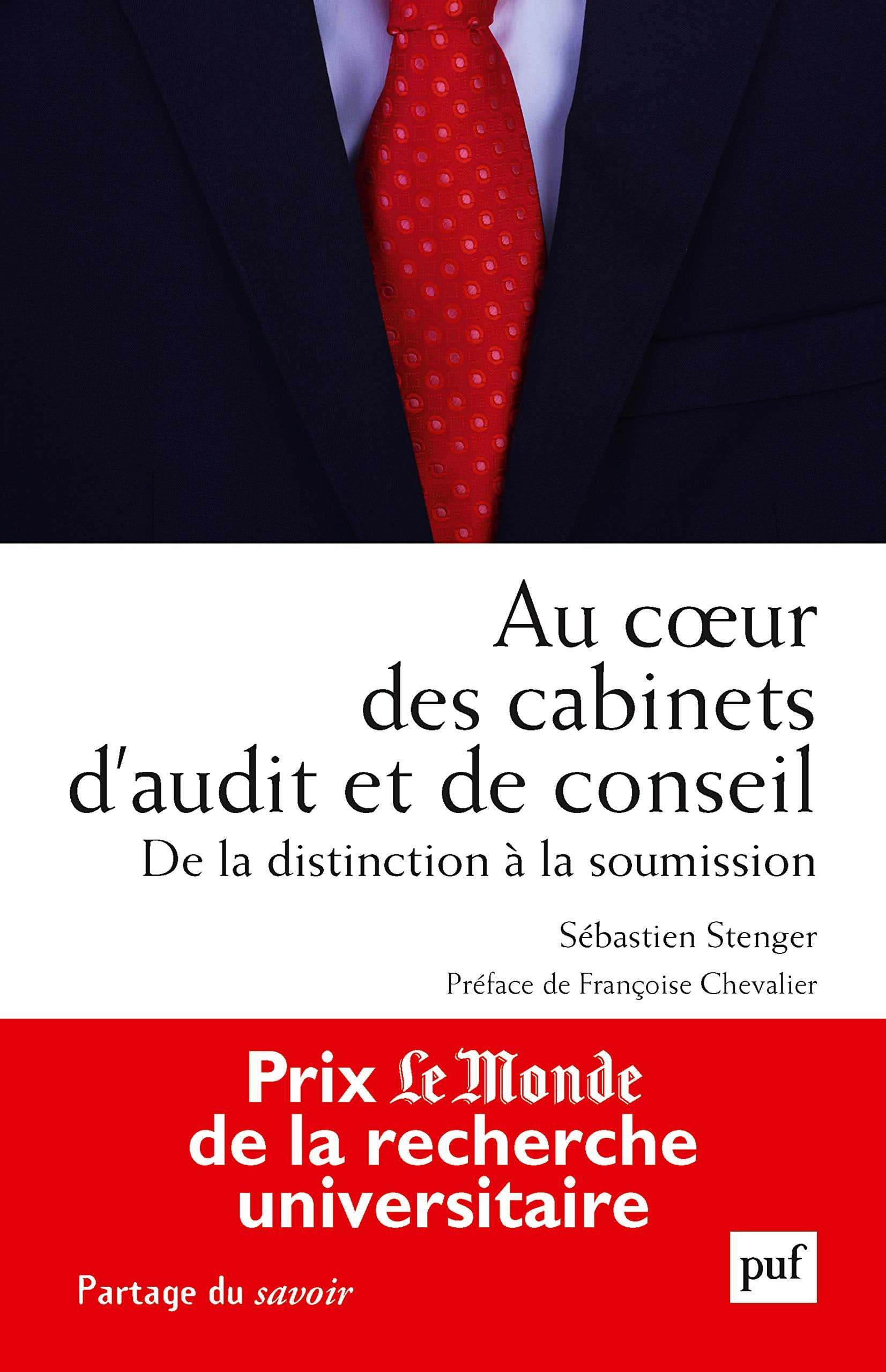 Au coeur des cabinets d'audit et de conseil: De la distinction à la soumission 9782130788874