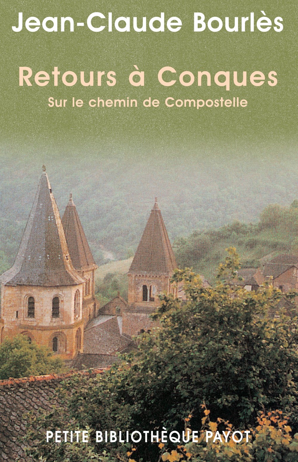 Retours à Conques : Sur le chemin de Compostelle 9782228894395