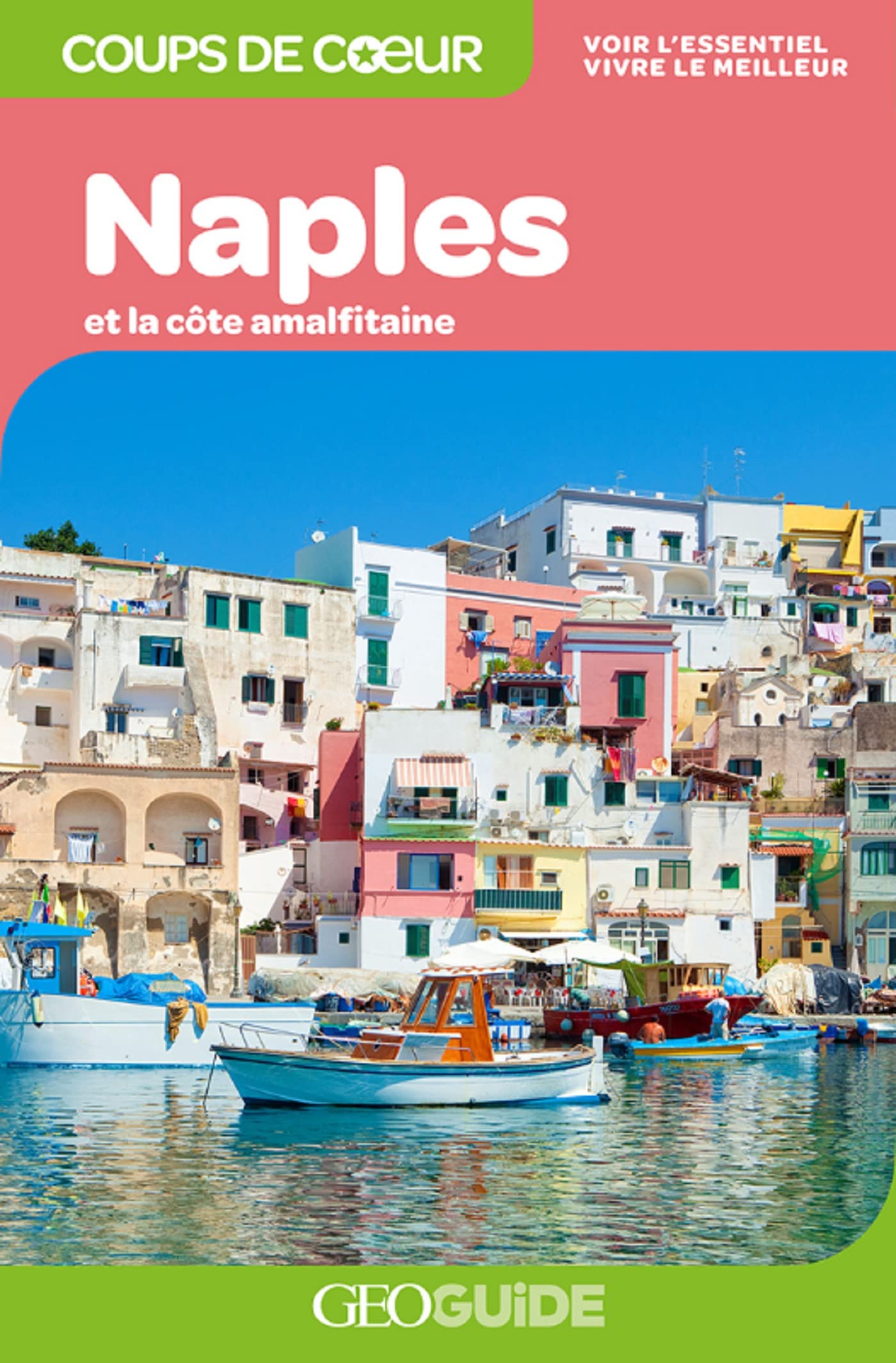 NAPLES ET LA COTE AMALFITAINE 9782742463664
