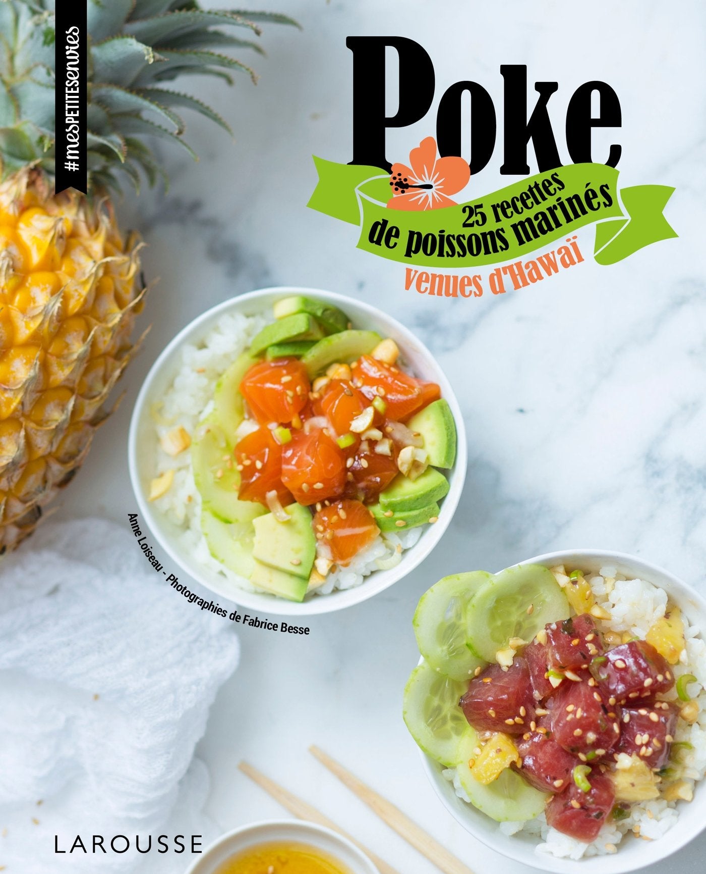 Poke: 25 recettes de poissons marinés venues d'Hawaï 9782035934017