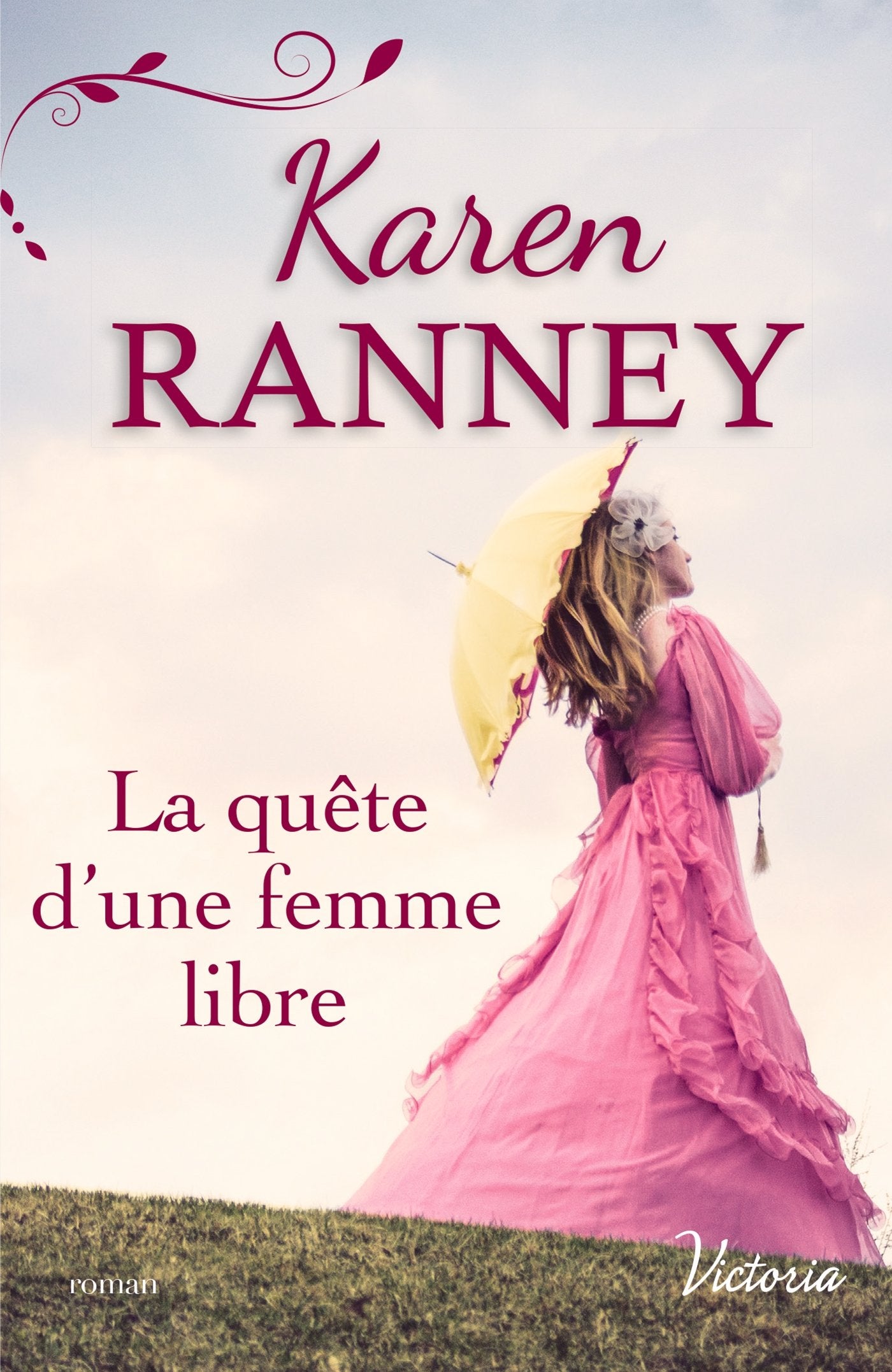 La quête d'une femme libre 9782280351355