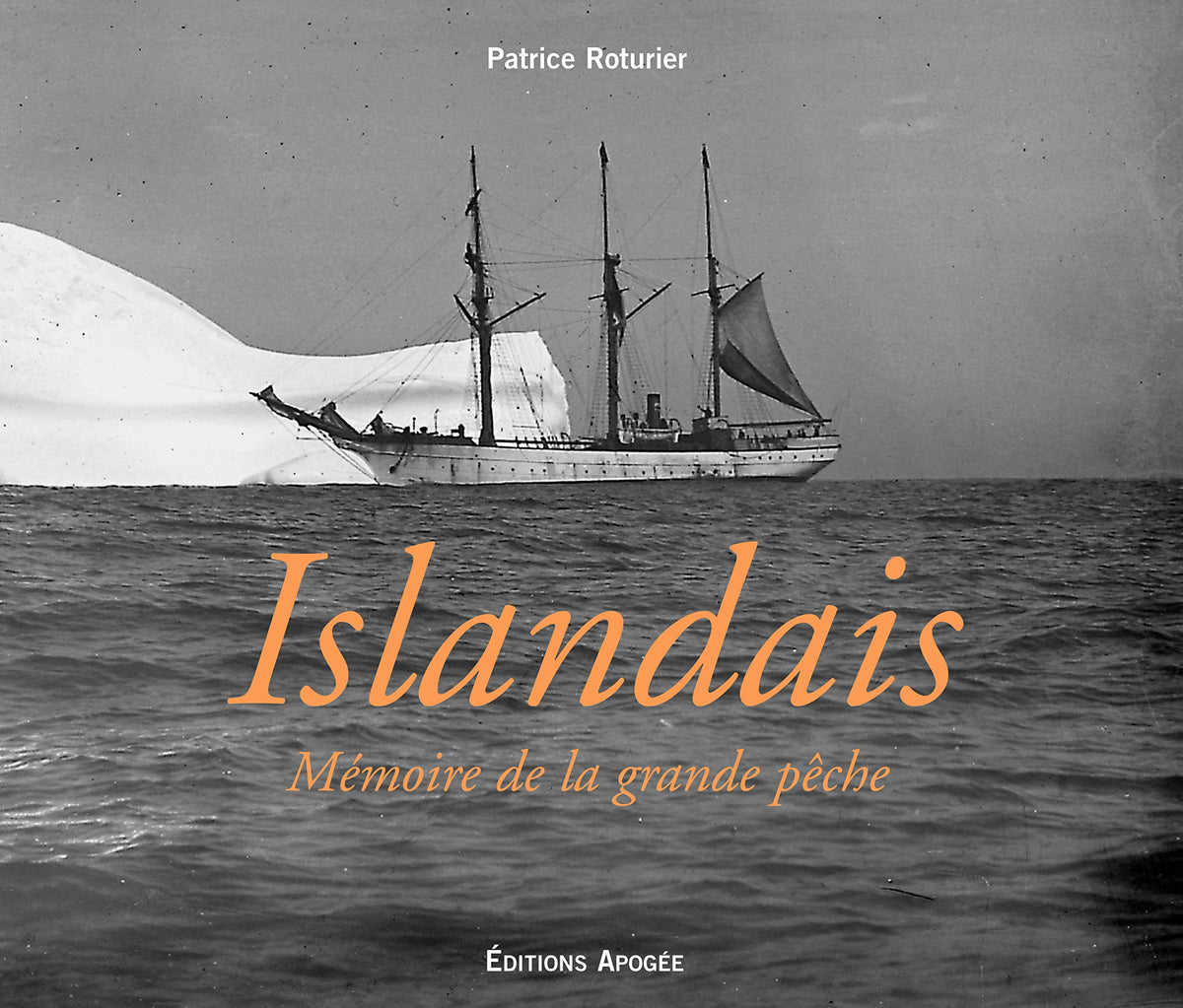 Islandais : mémoire de la grande pêche 9782843980305