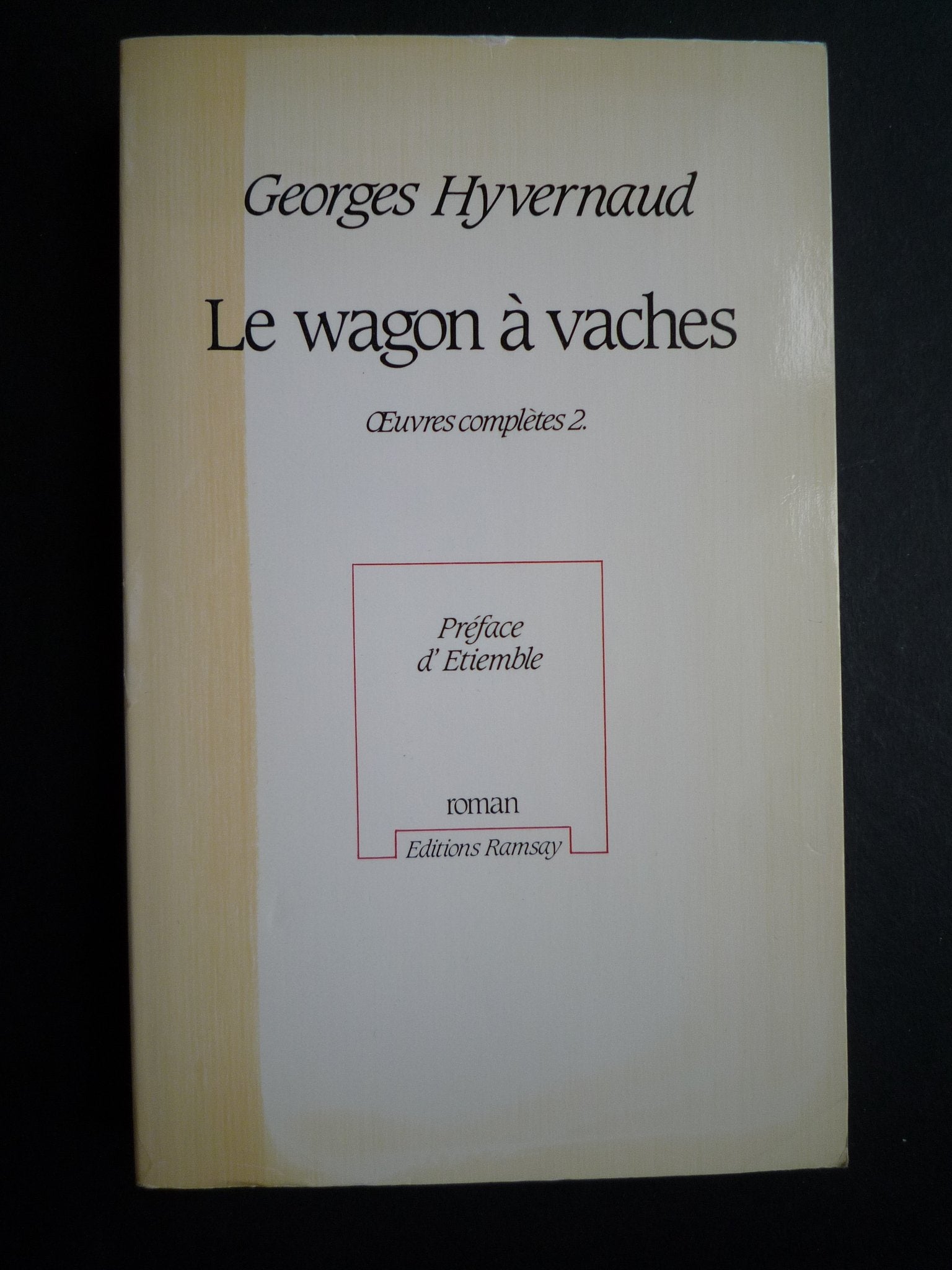 Le wagon à vaches - Oeuvres complètes 2 9782859564490