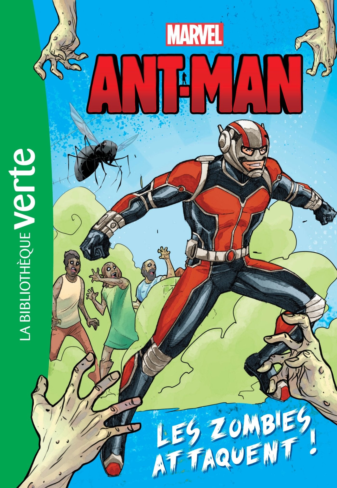 Héros Marvel 03 - Antman, les zombies attaquent 9782017061304