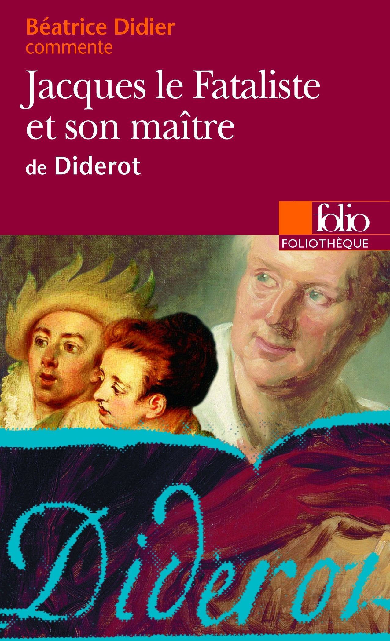 Jacques le Fataliste et son maître de Diderot (Essai et dossier) 9782070389452