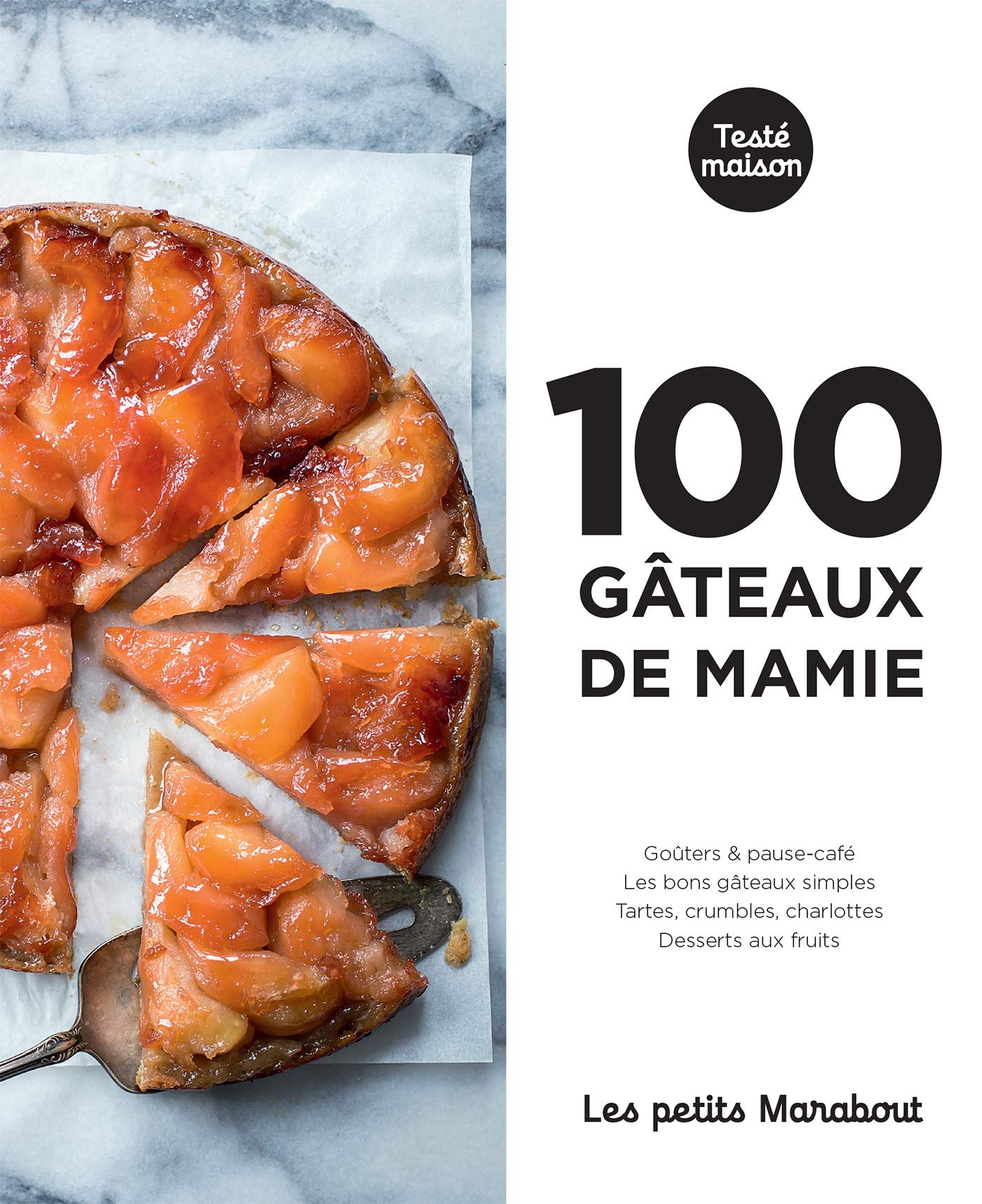 Les petits marabout : 100 recettes gâteaux de mamie 9782501145183