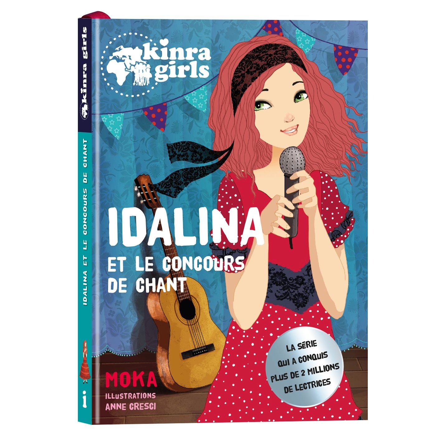 Kinra Girls - Idalina et le concours de chant - Tome 0 9782809661927