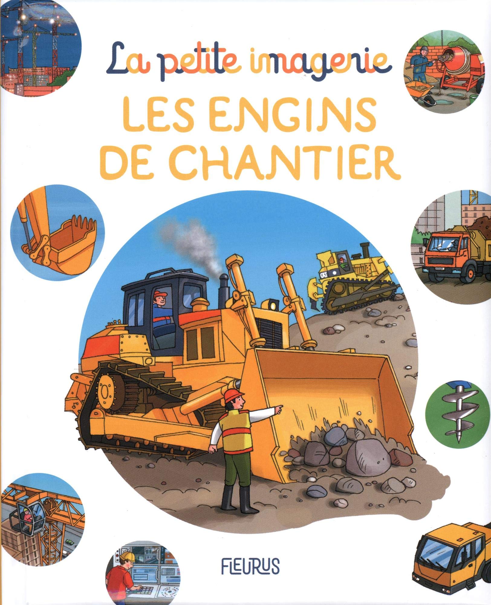 Les engins de chantier 9782215169161